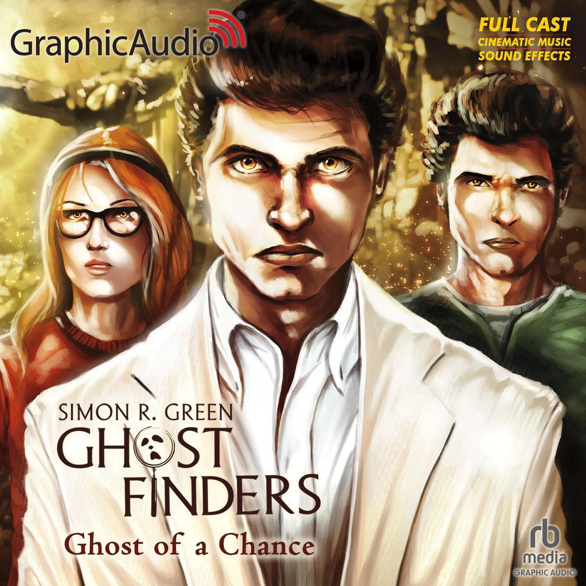 Ghost of A Chance [Dramatized Adaptation]