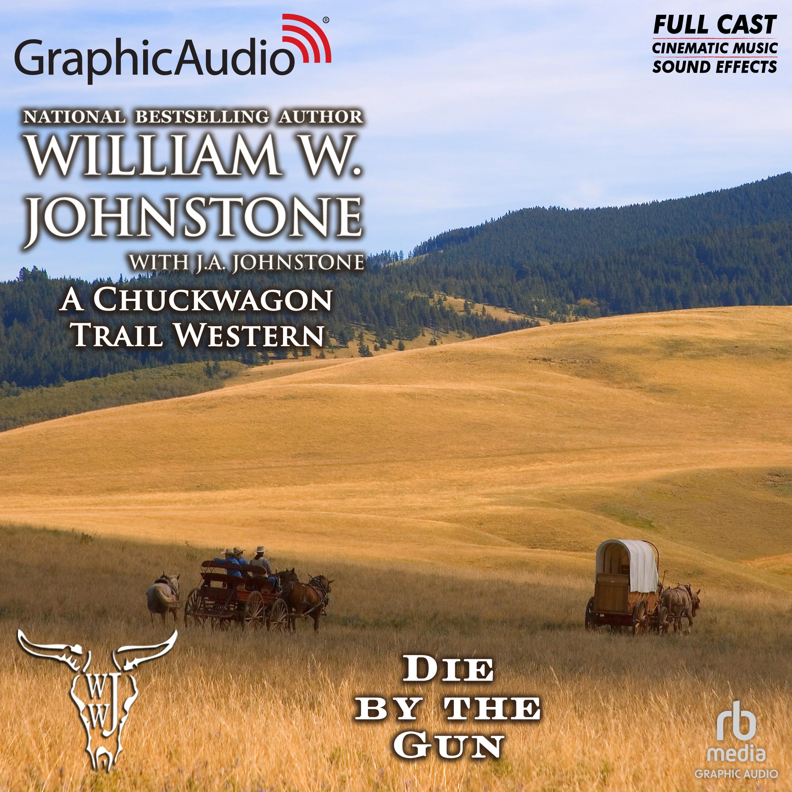 Die by the Gun [Dramatized Adaptation]