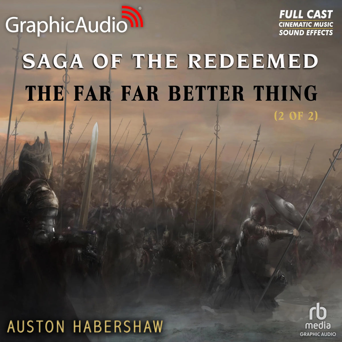 The Far Far Better Thing (2 of 2) [Dramatized Adaptation]
