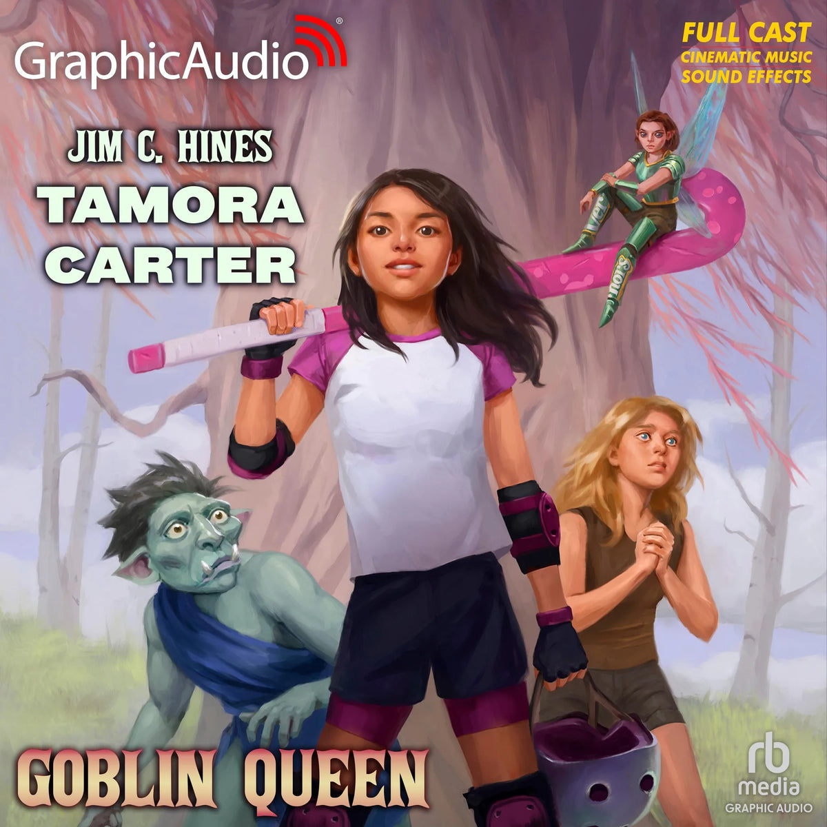 Tamora Carter: Goblin Queen [Dramatized Adaptation]