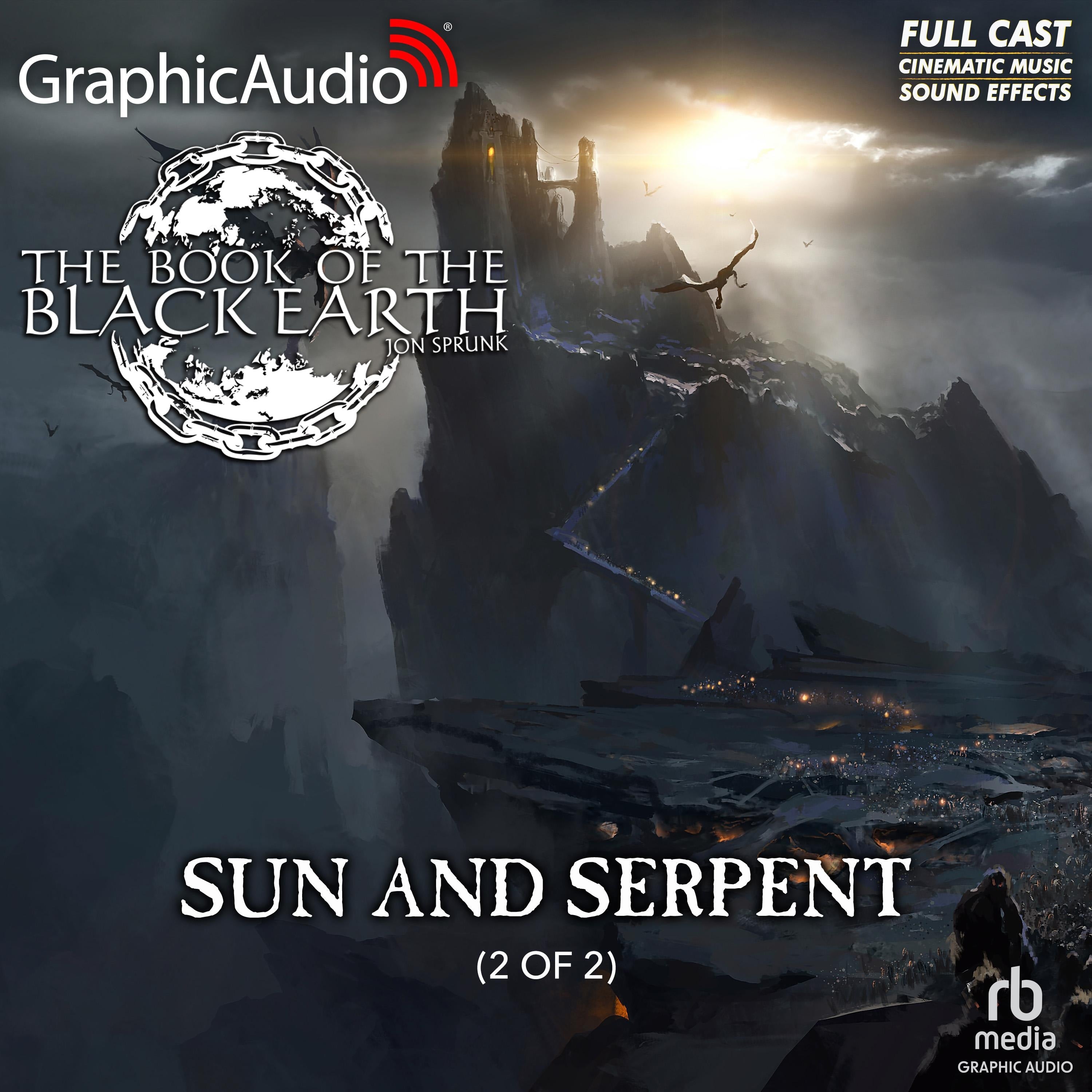 Sun and Serpent (2 of 2) [Dramatized Adaptation]