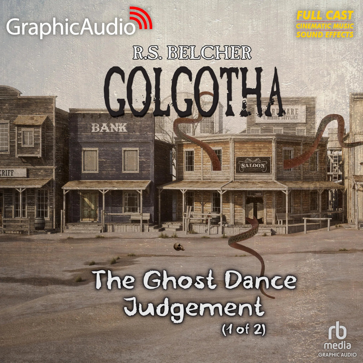 The Ghost Dance Judgement (1 of 2) [Dramatized Adaptation]