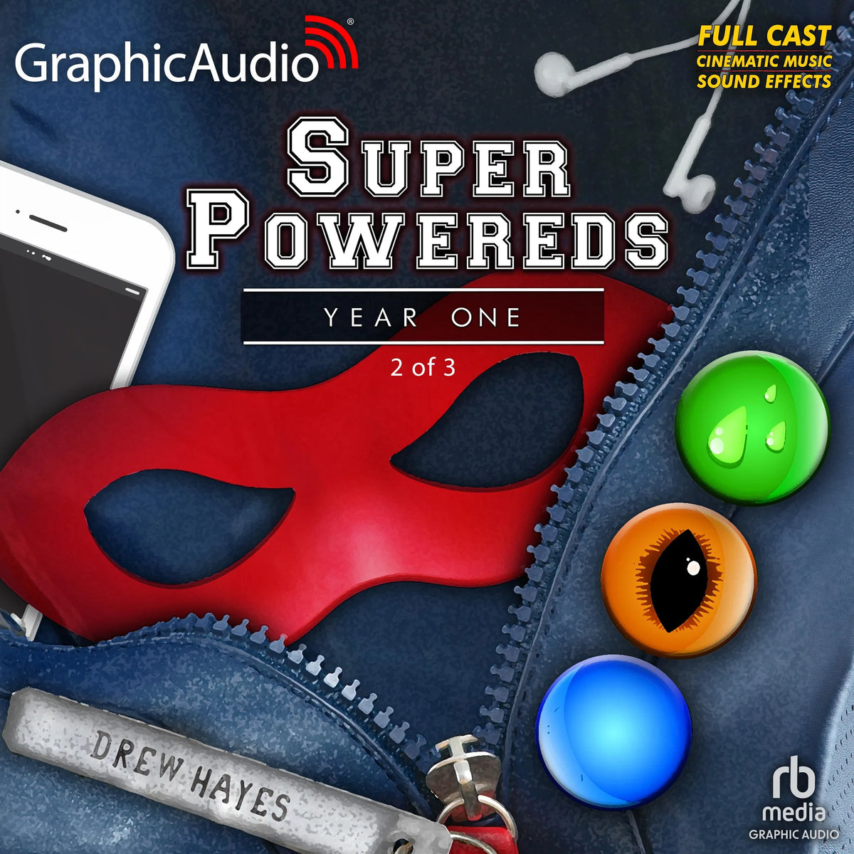 Super Powereds: Year One (2 of 3) [Dramatized Adaptation]
