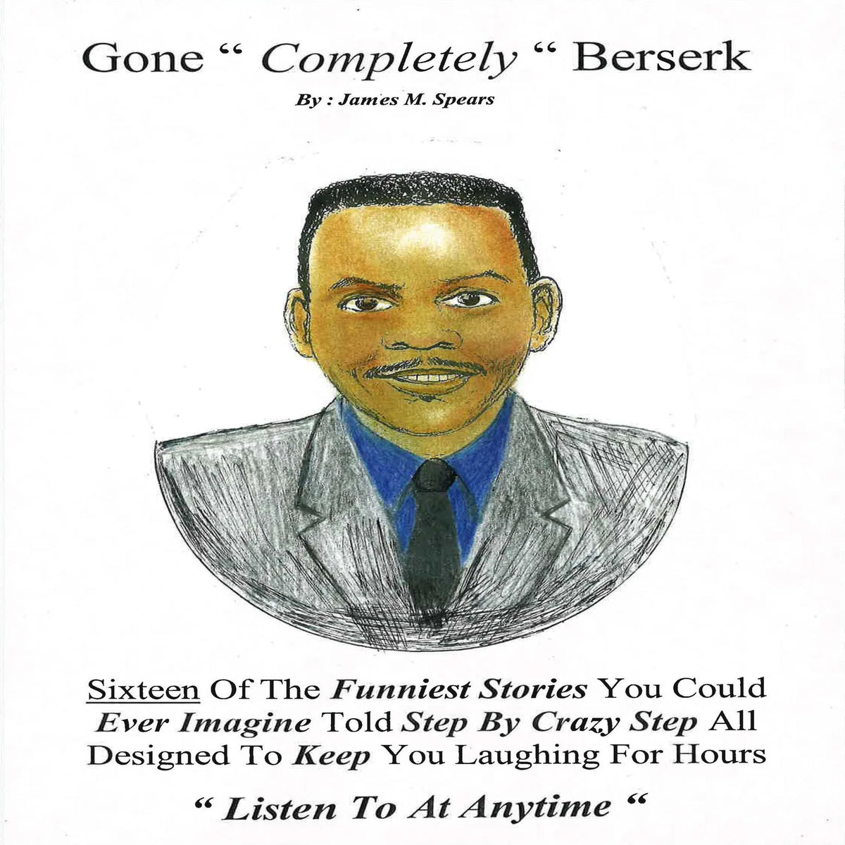 Gone Completely Berzerk