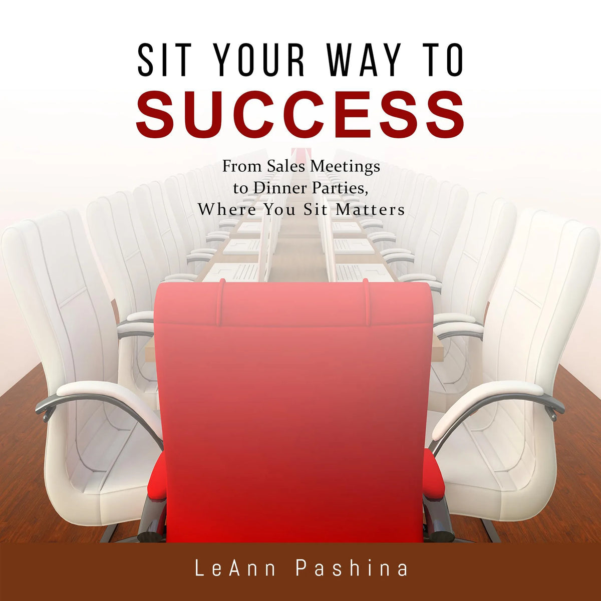 Sit Your Way to Success