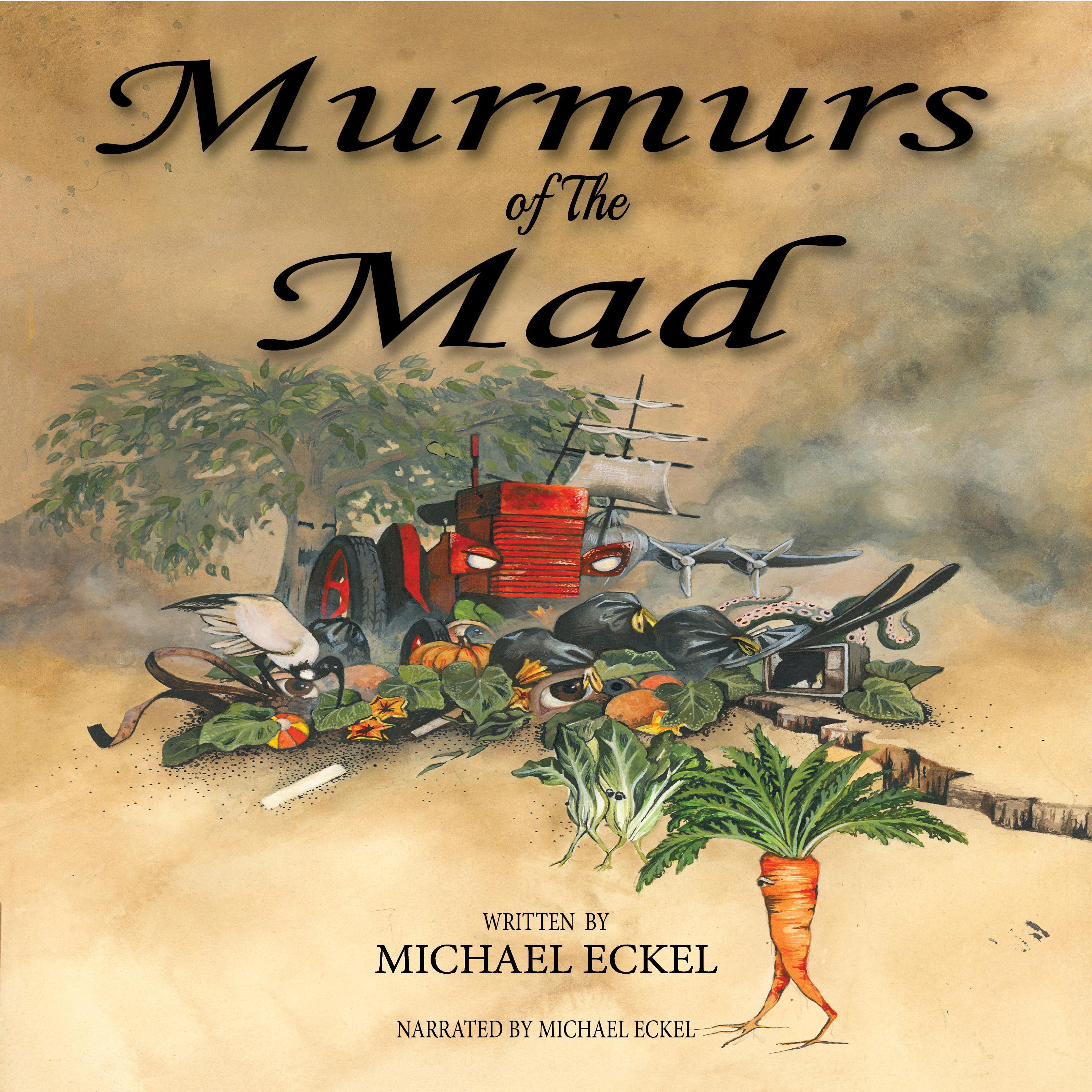 Murmurs of the Mad