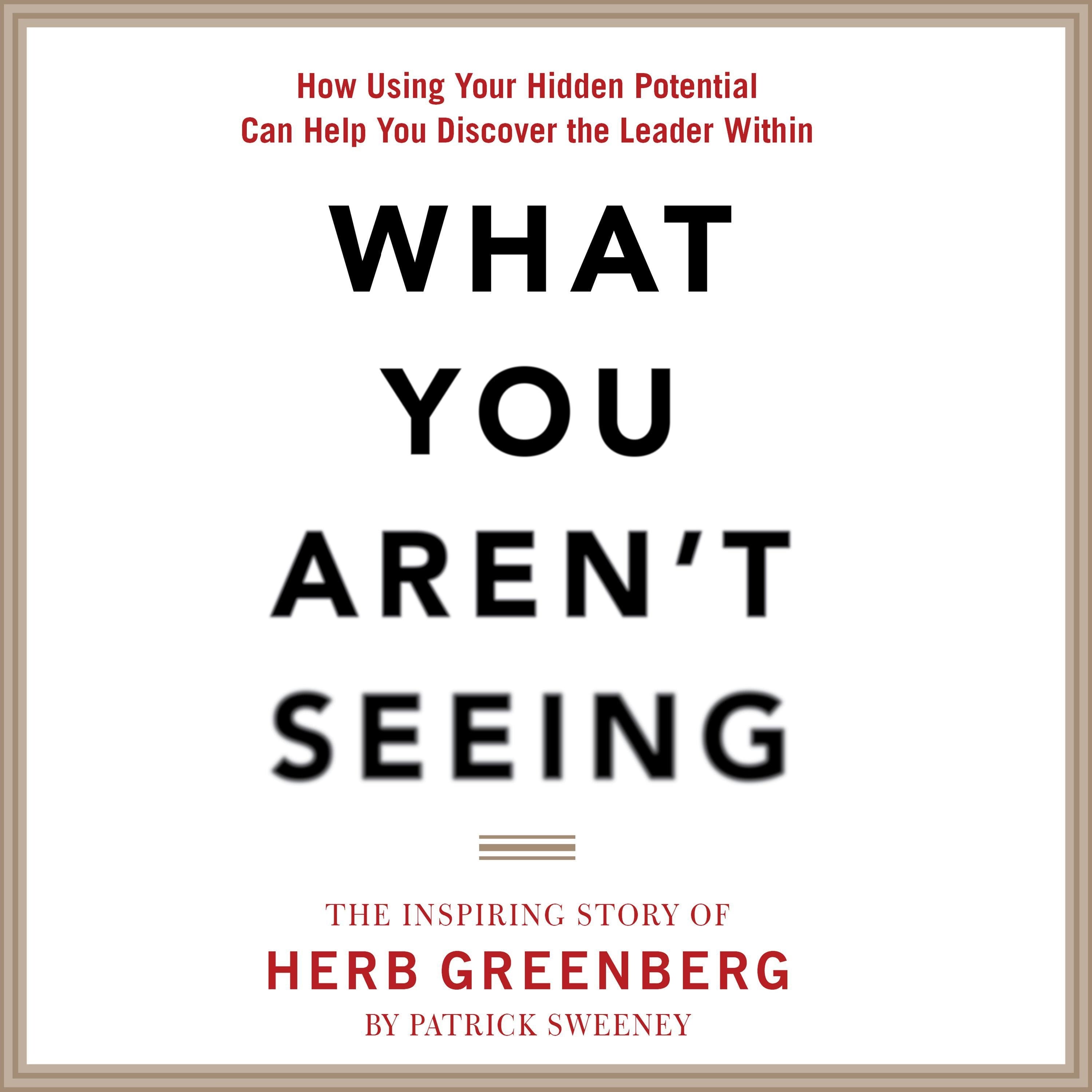 What You Aren't Seeing