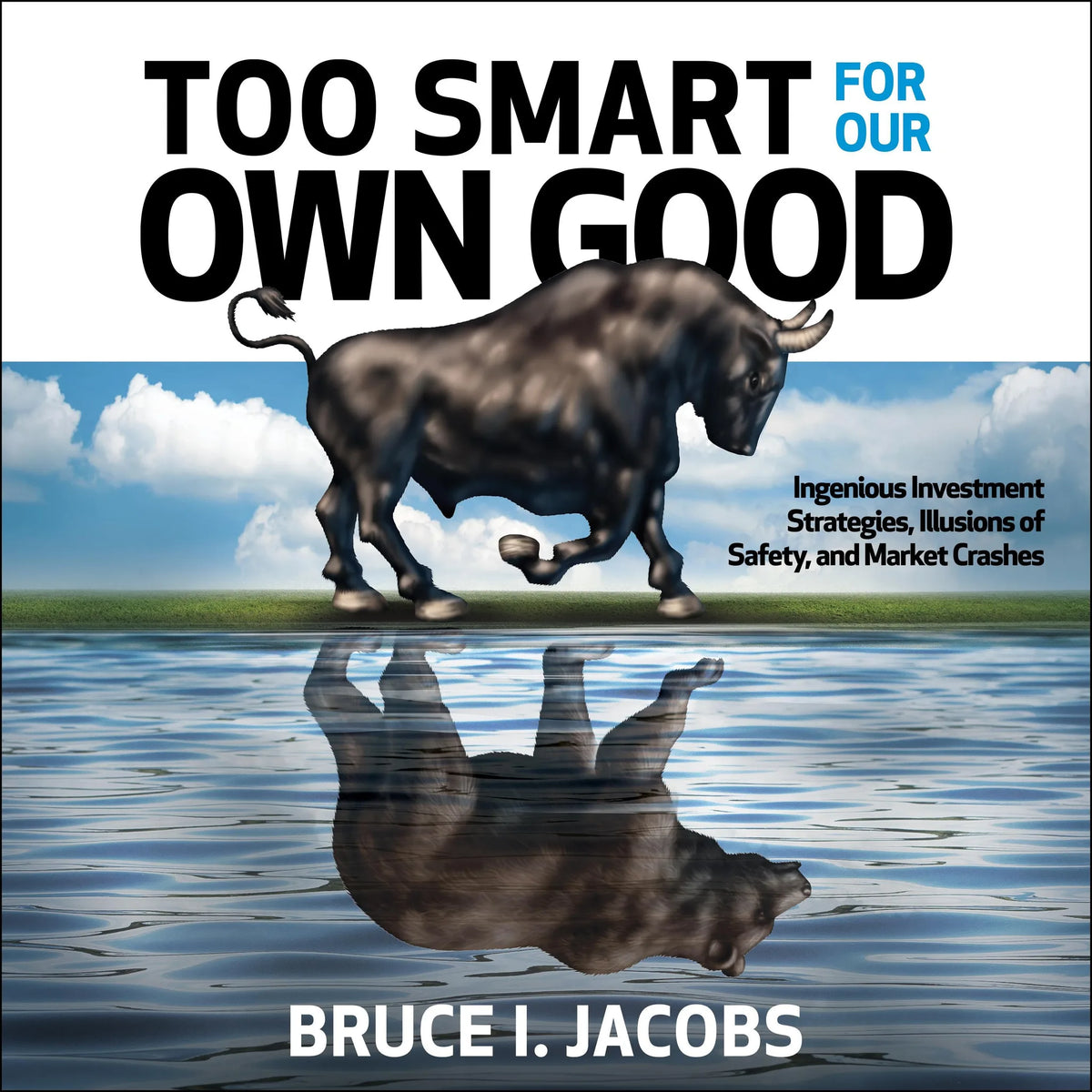 Too Smart for Our Own Good