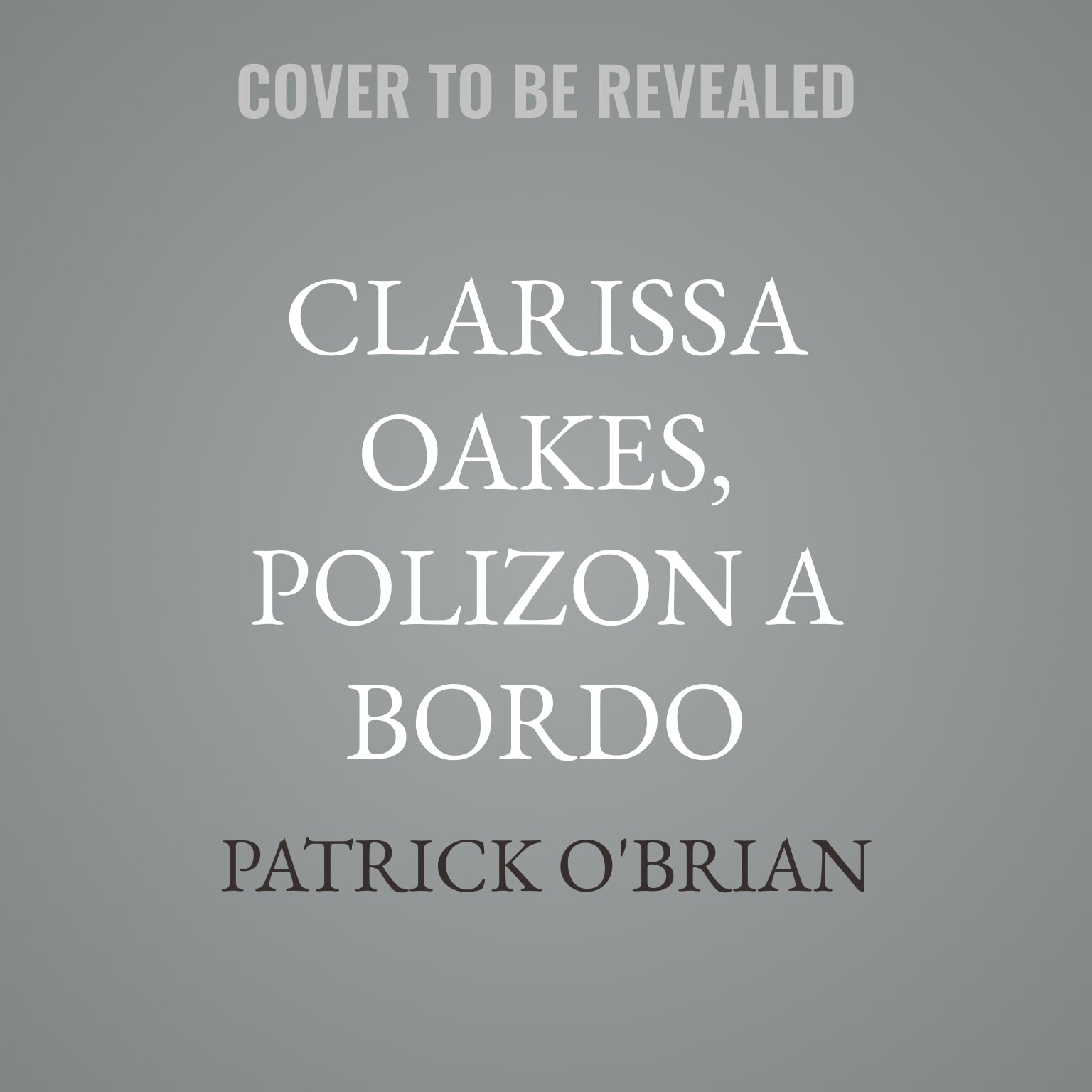 Clarissa Oakes, Polizon a Bordo