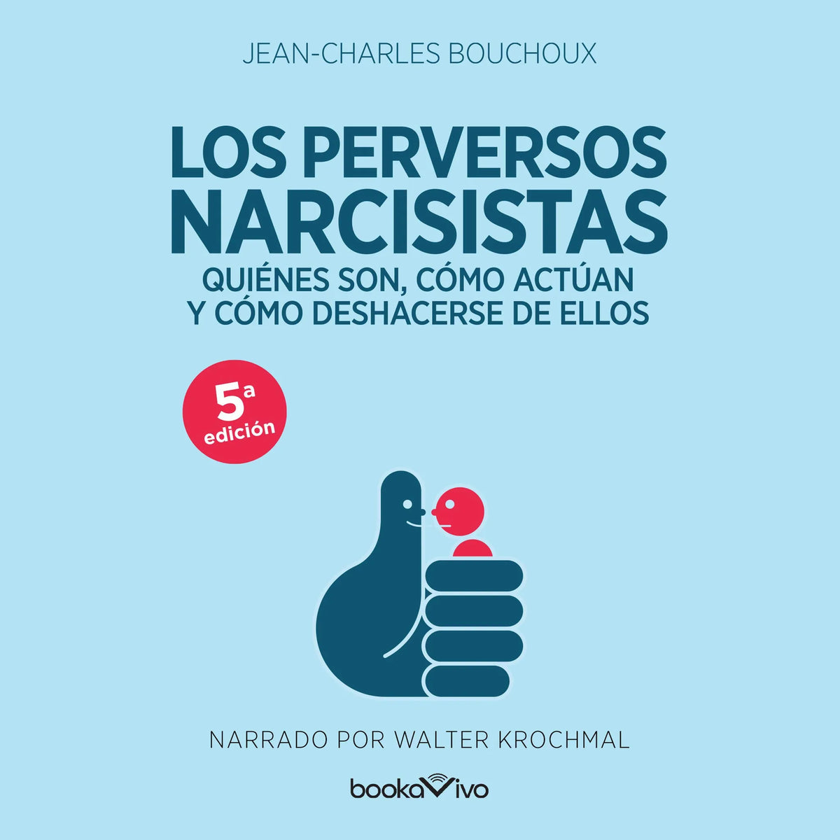 Los perversos narcisistas