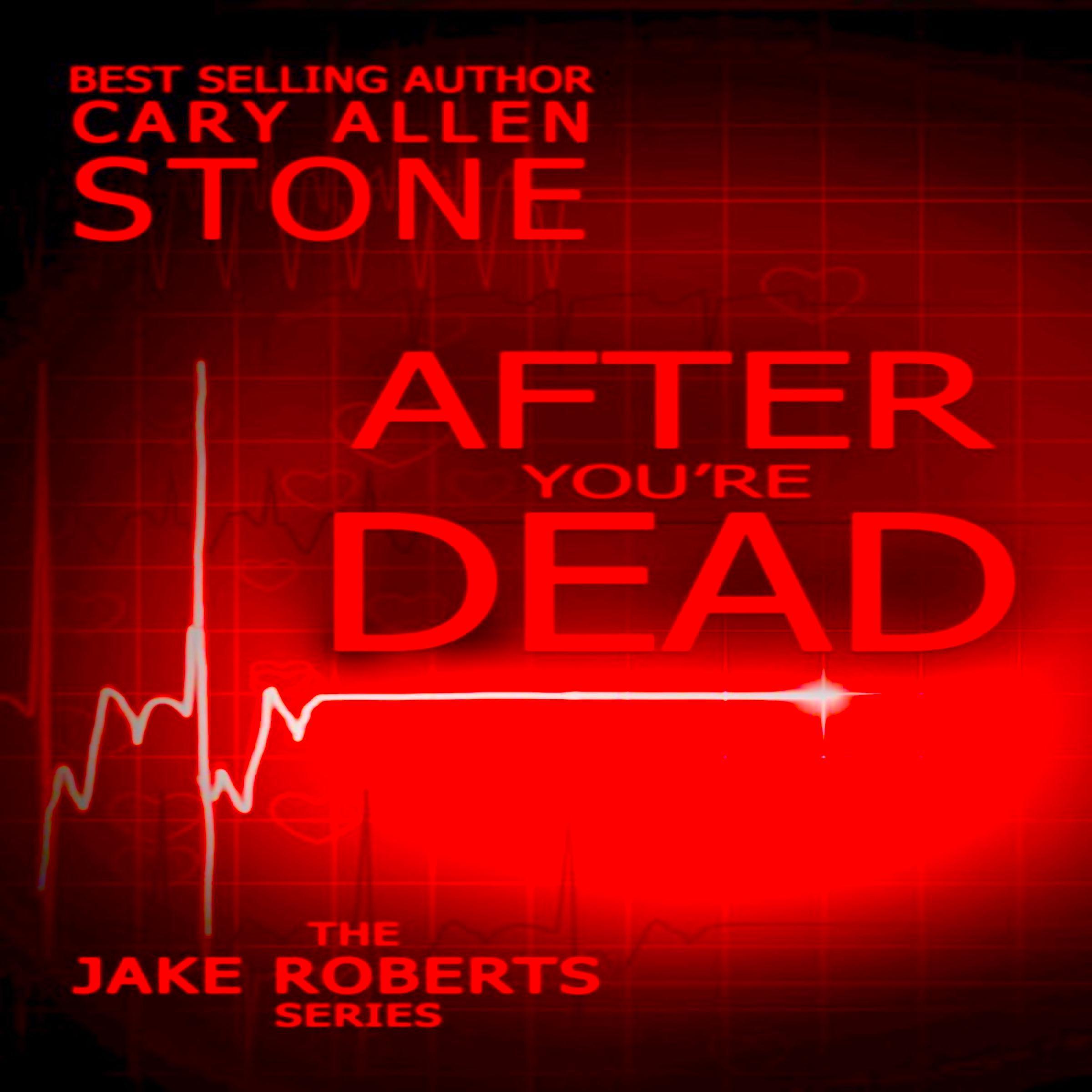 AFTER YOU'RE DEAD