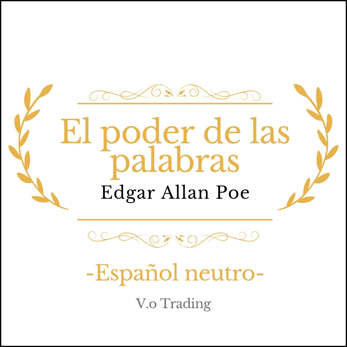 El poder de las palabras