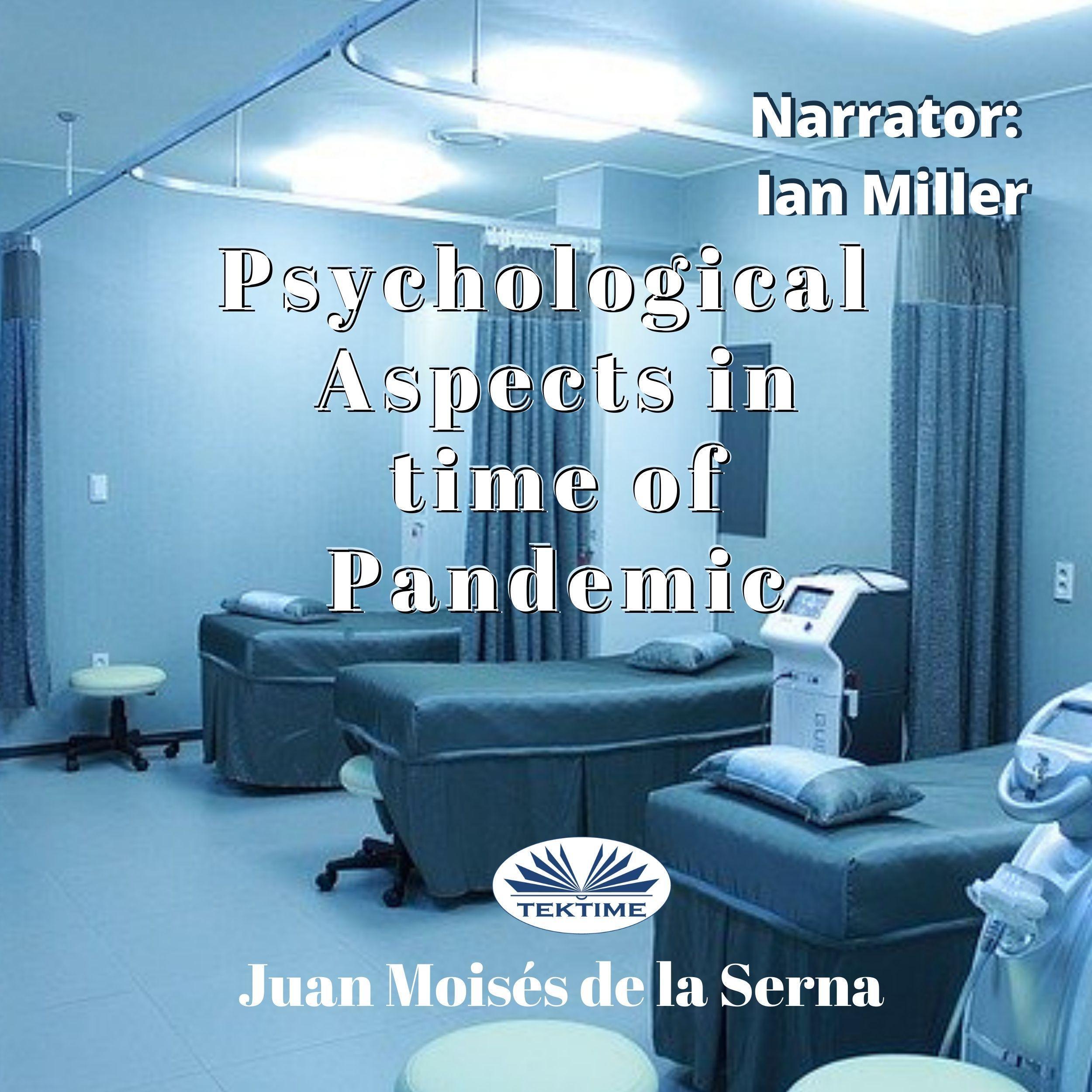 Psychological Aspects in time of Pandemic