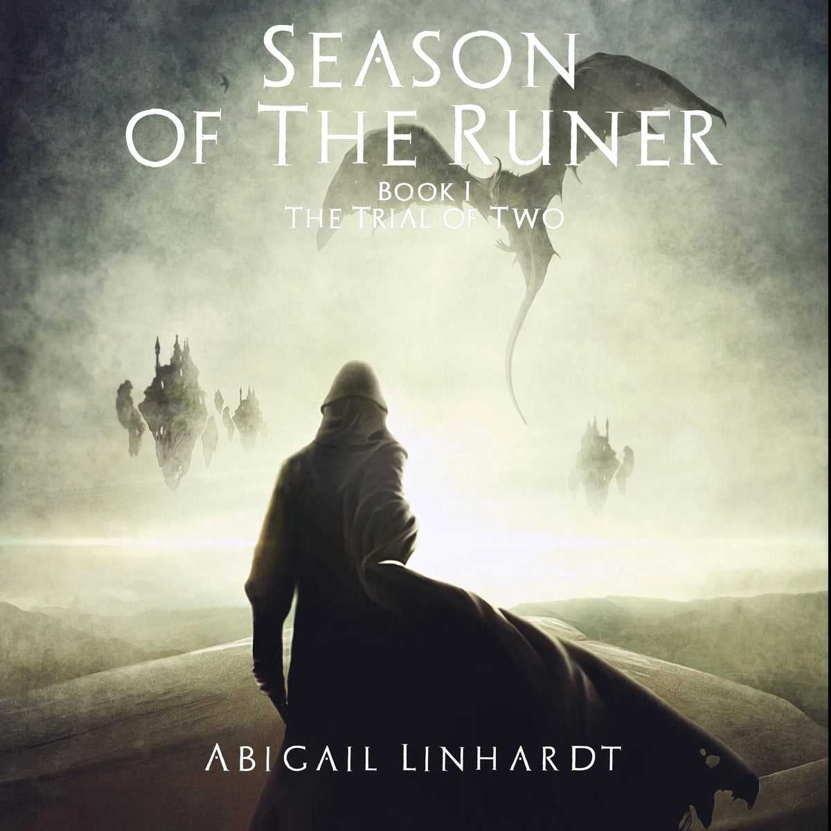 Season of the Runer Book I: The Trial of Two