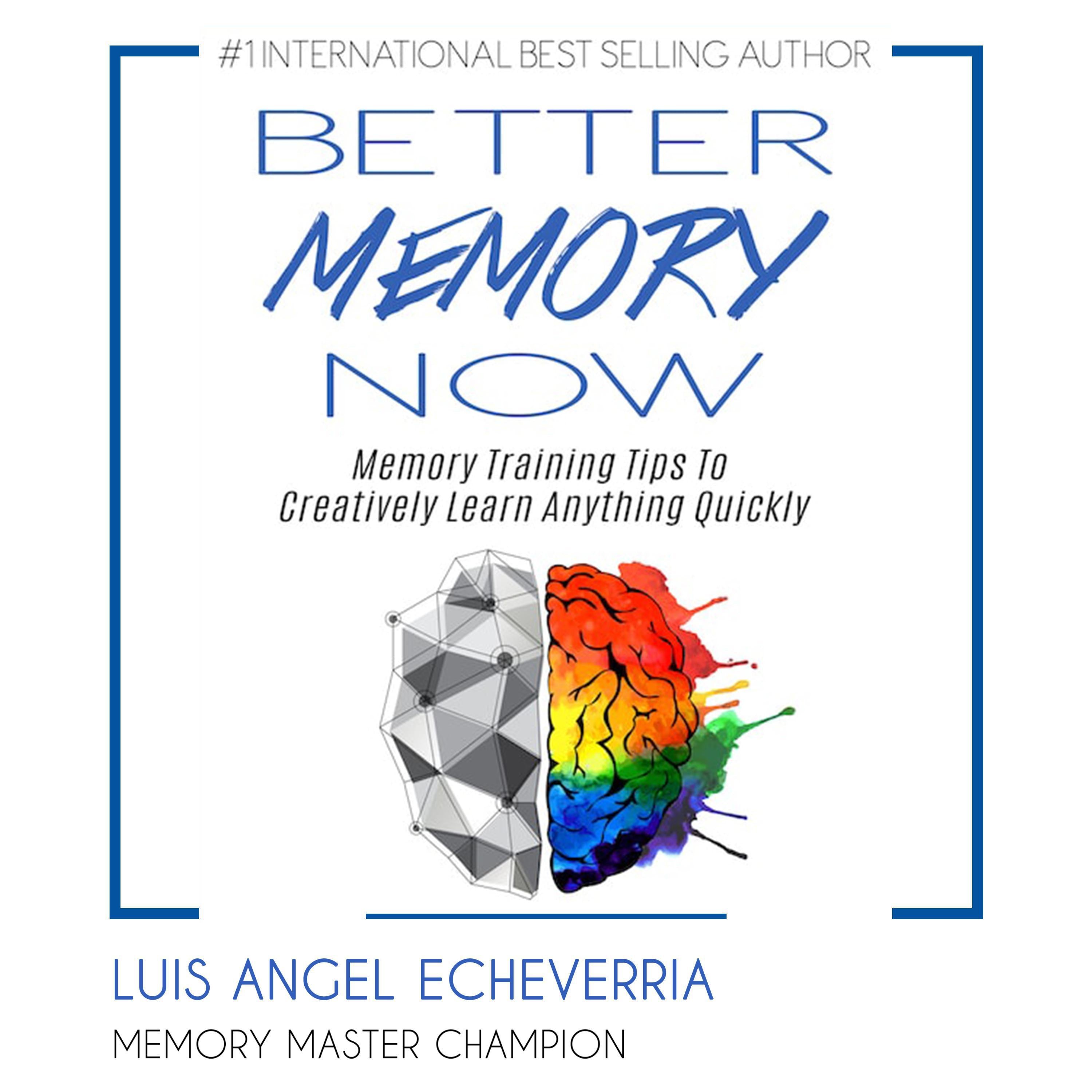 Better Memory Now