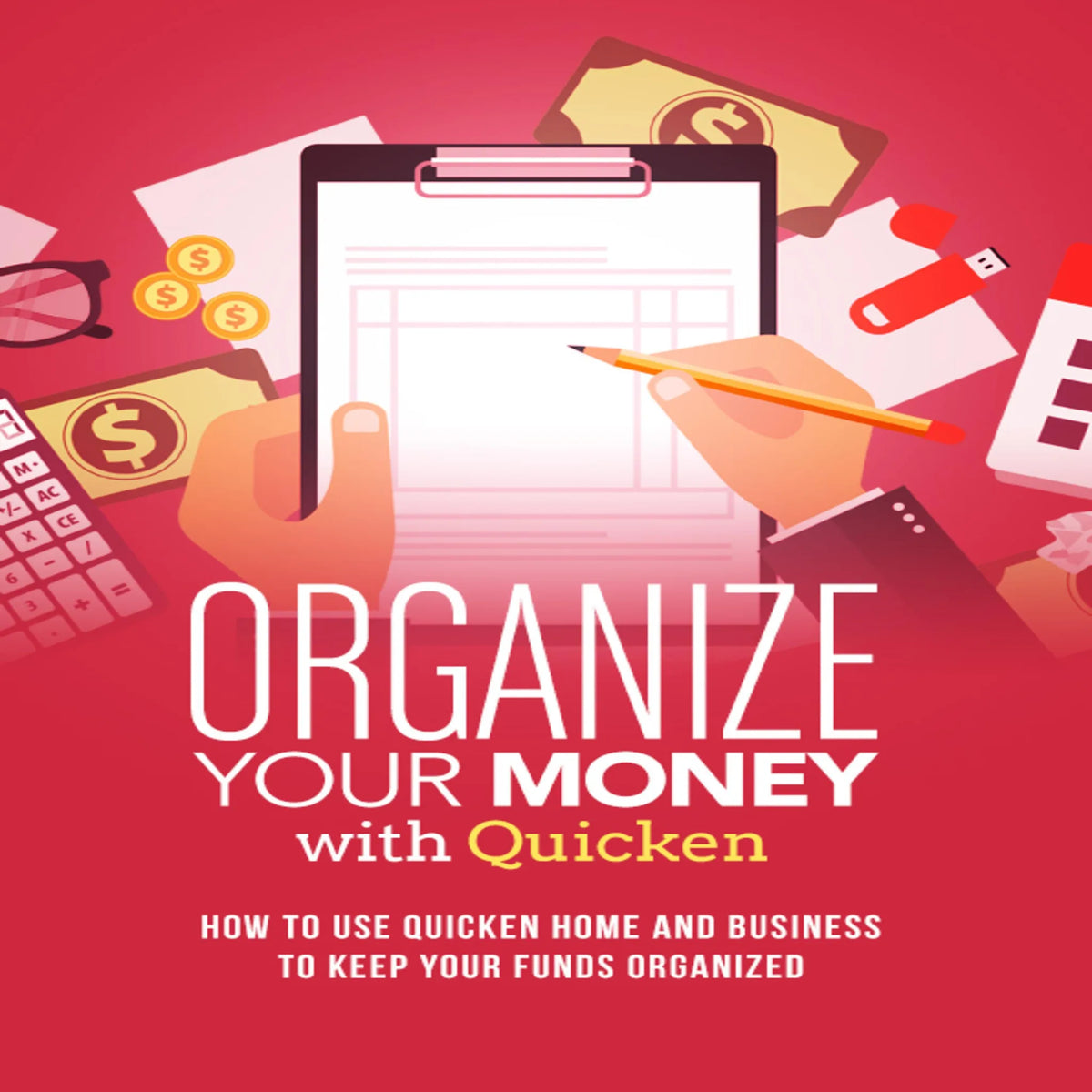 Organize Your Money With Quicken Training Course