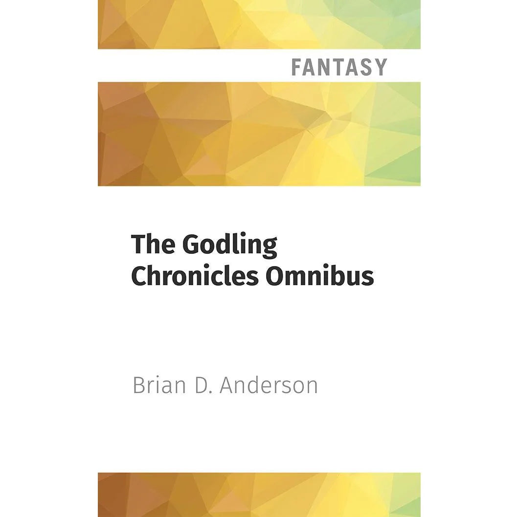 The Godling Chronicles Omnibus