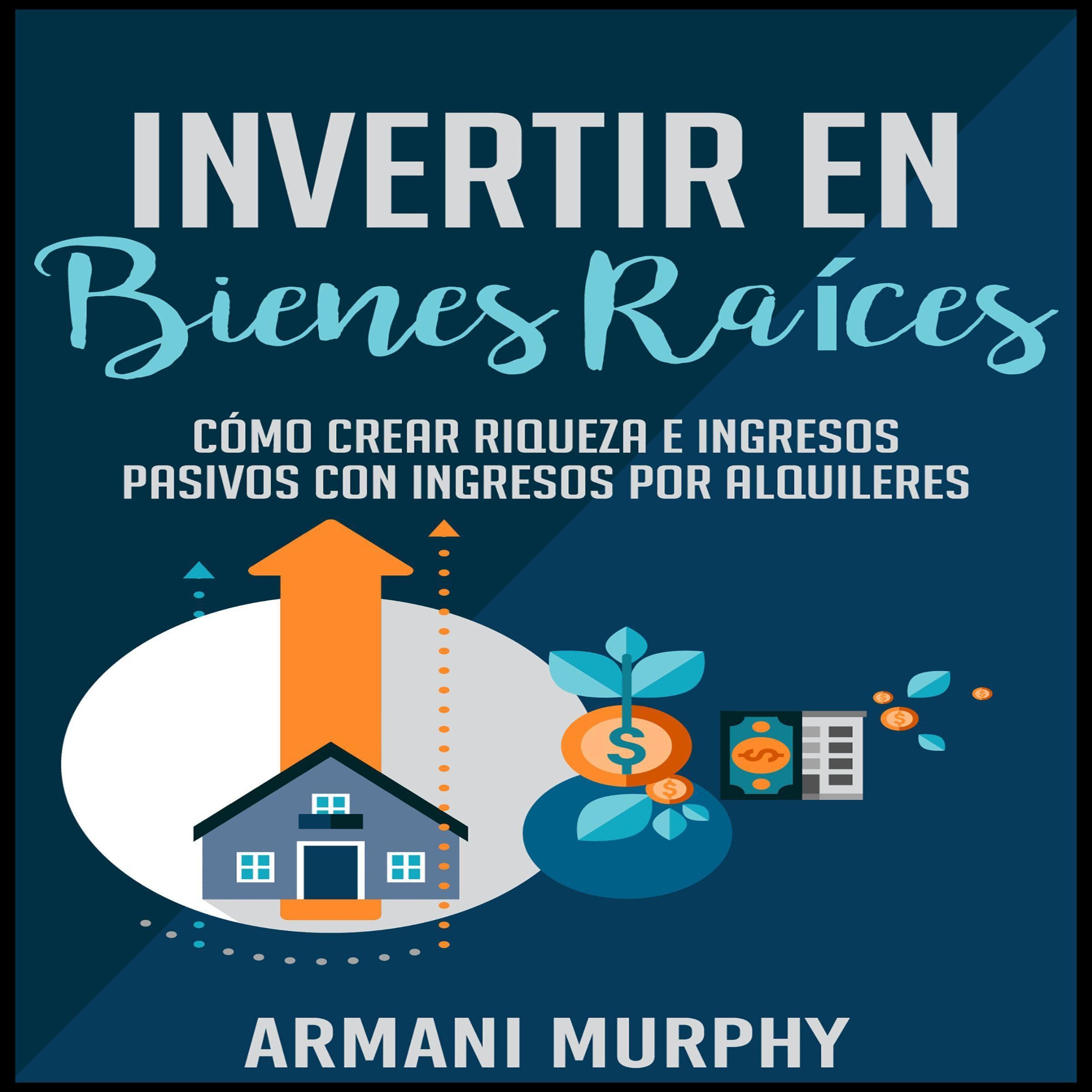 Invertir en Bienes Raíces
