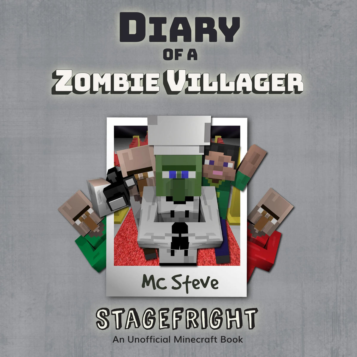 Diary Of A Zombie Villager Book 2 - Stagefright
