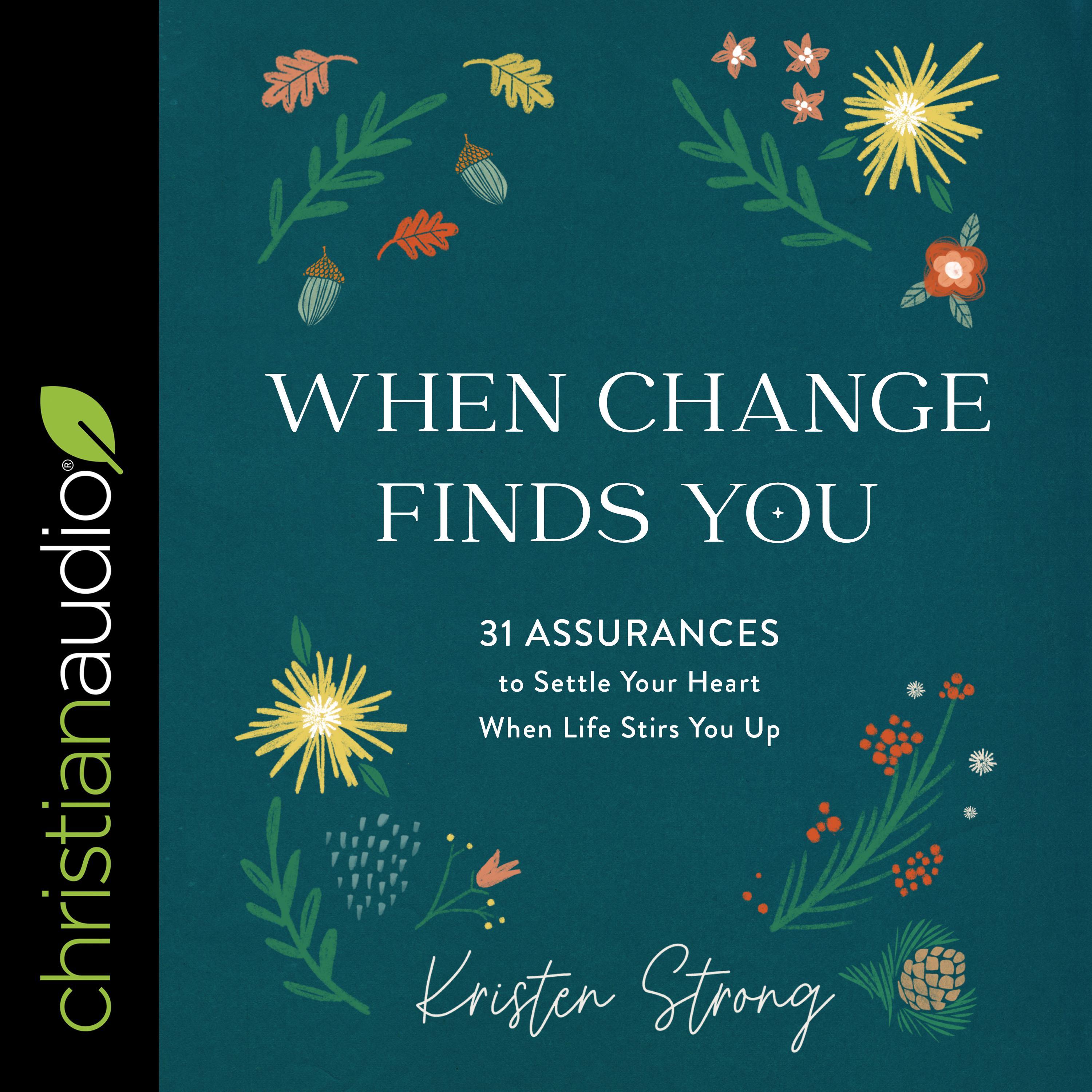 When Change Finds You
