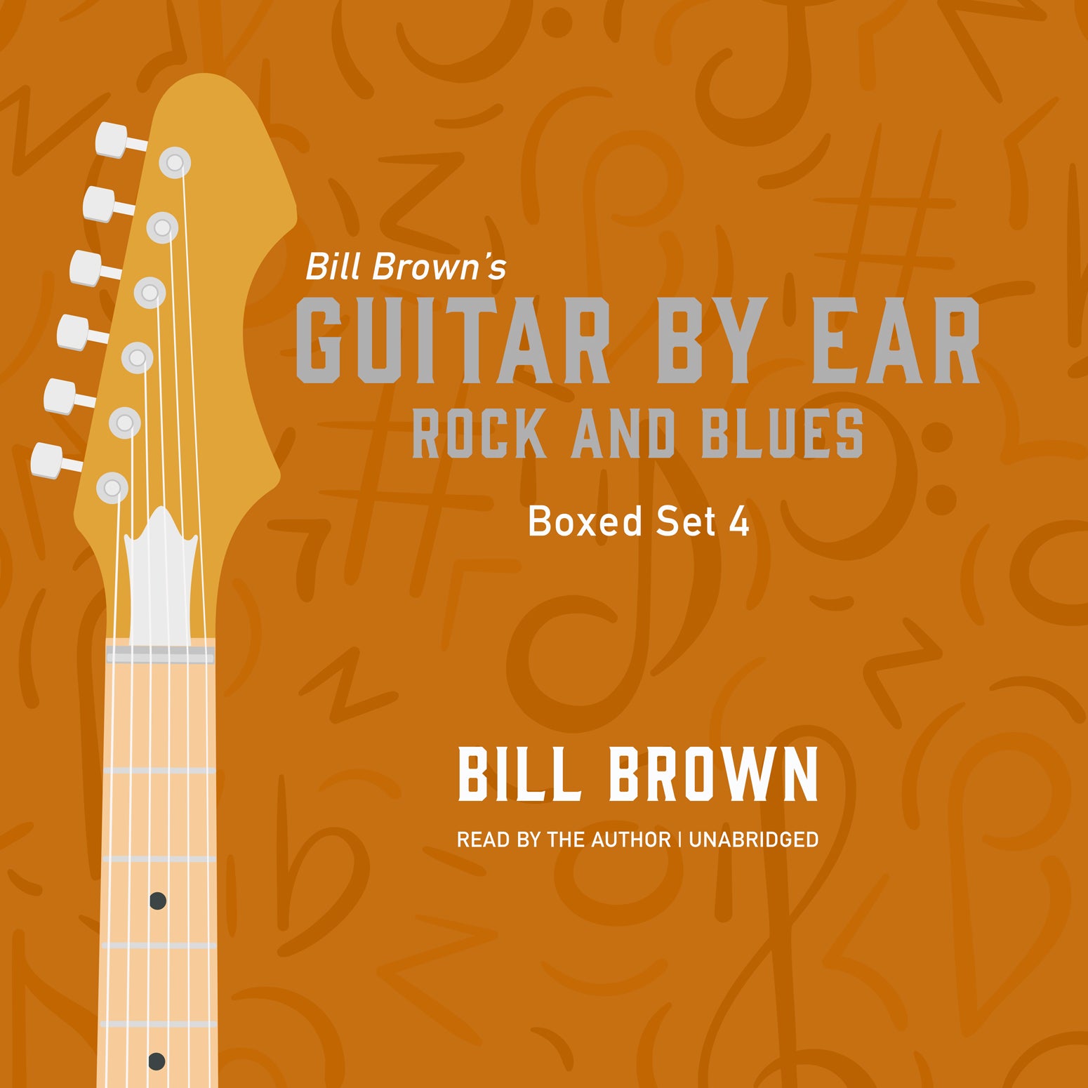 Guitar By Ear: Rock and Blues Box Set 4