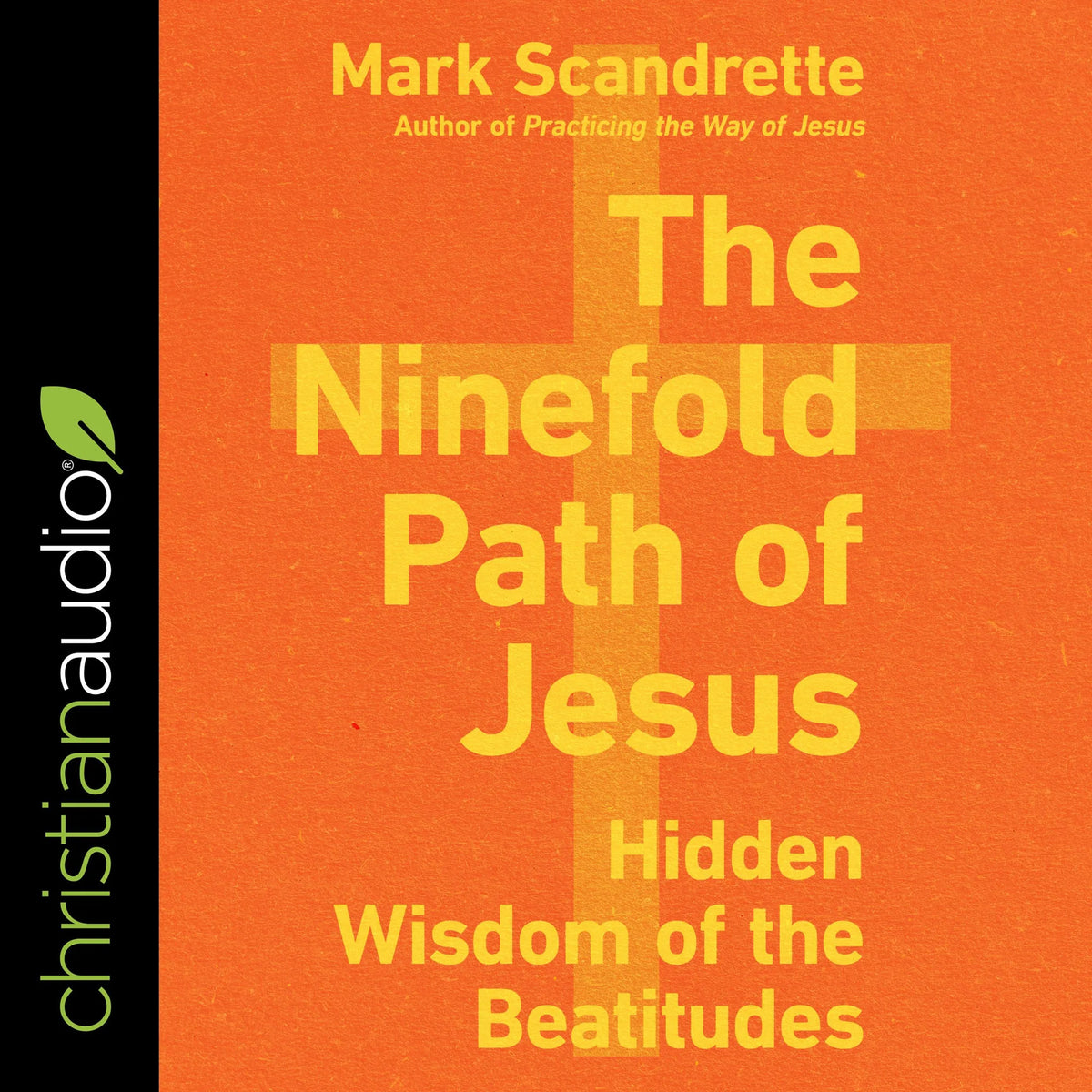 The Ninefold Path of Jesus
