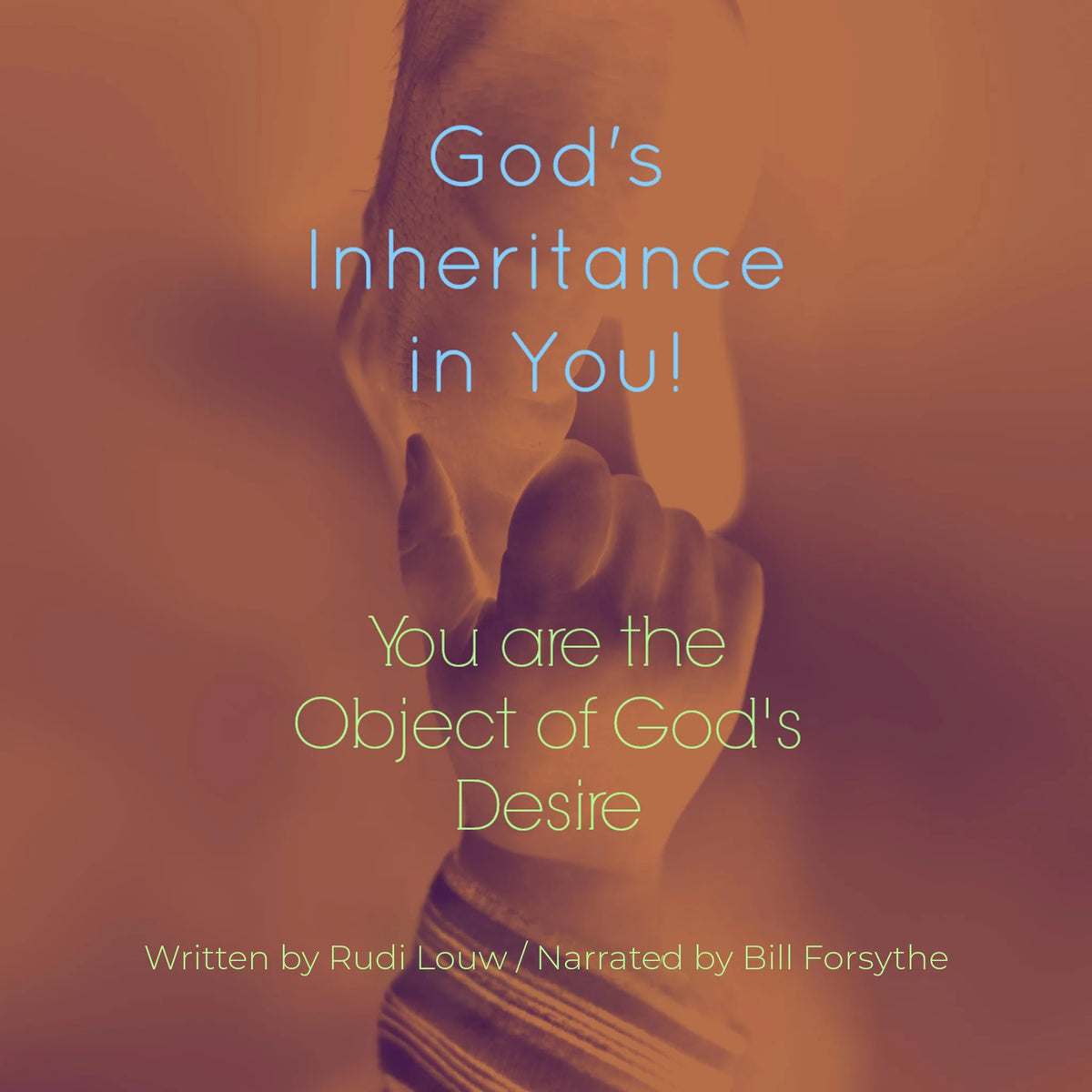 God's Inheritance In You!