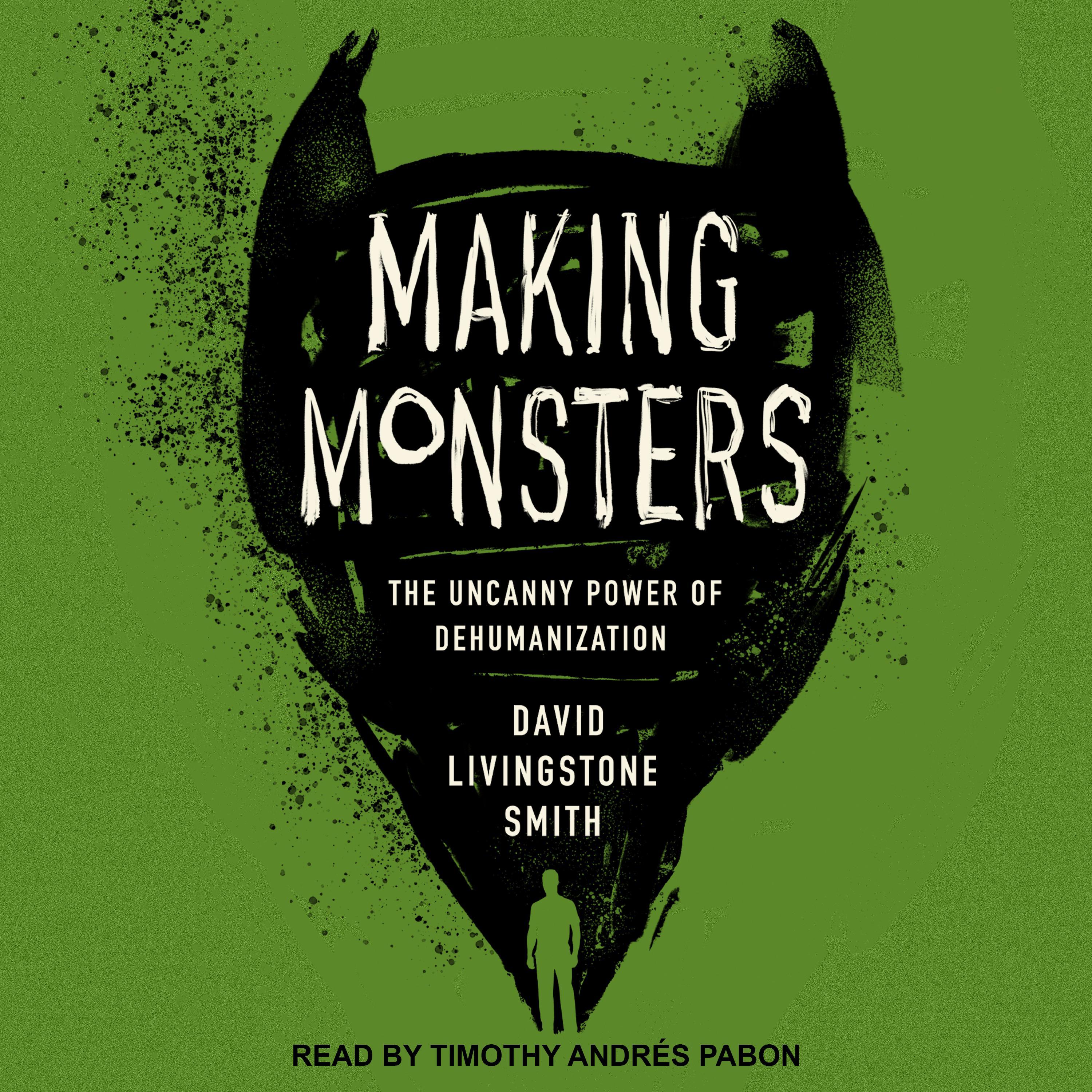 Making Monsters
