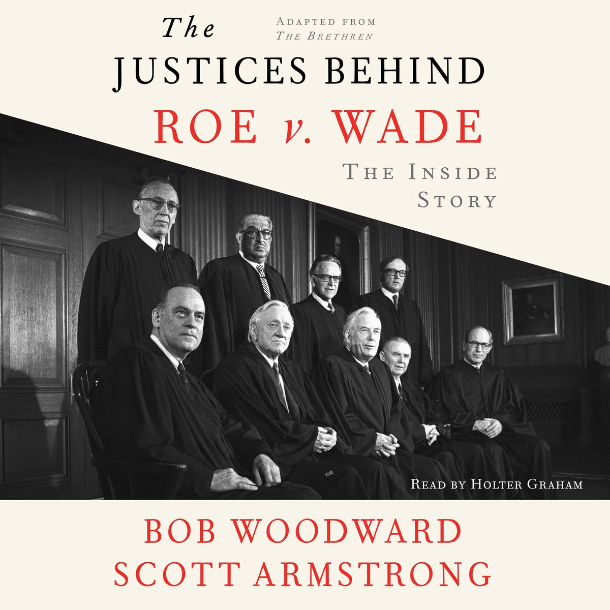 The Justices Behind Roe V. Wade
