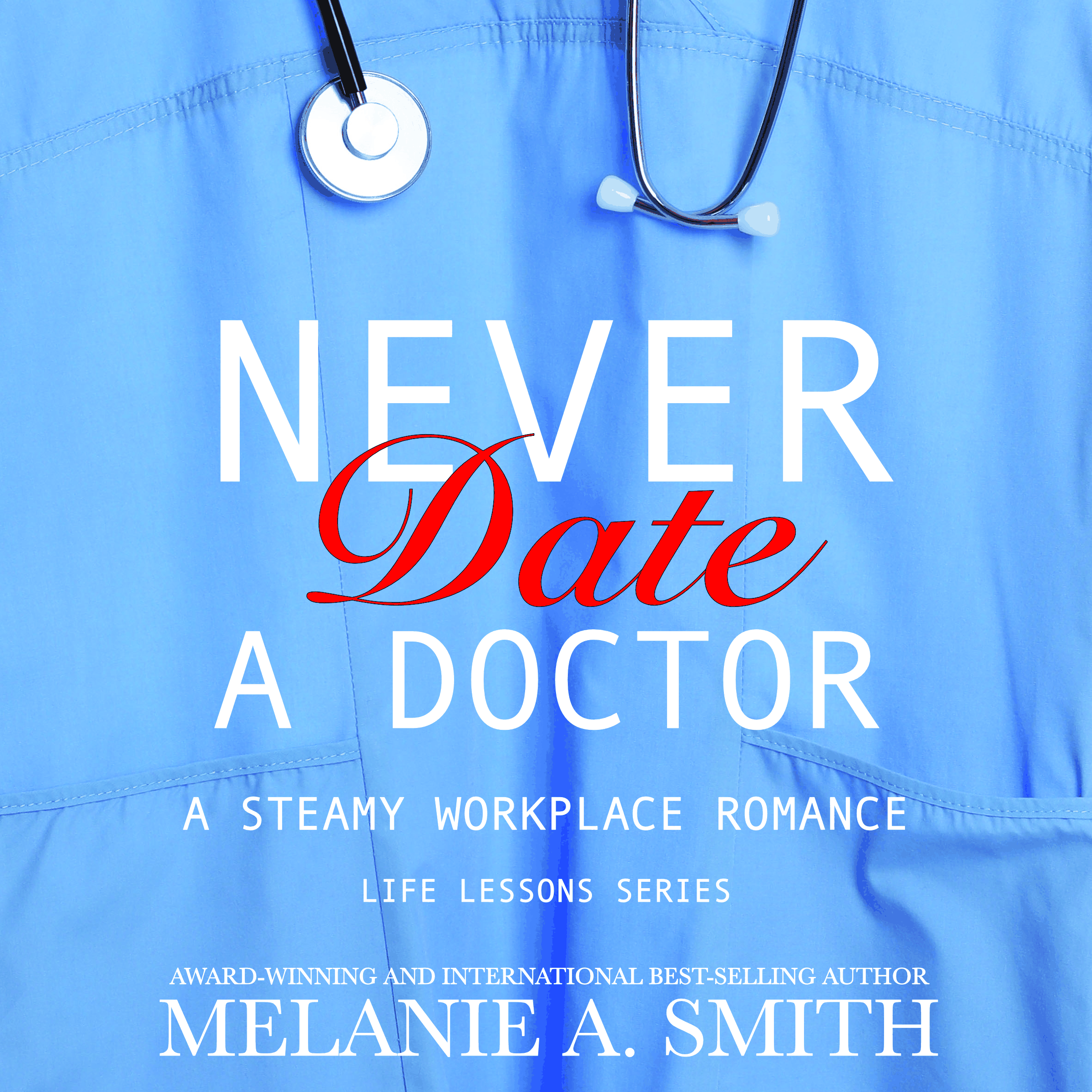 Never Date a Doctor