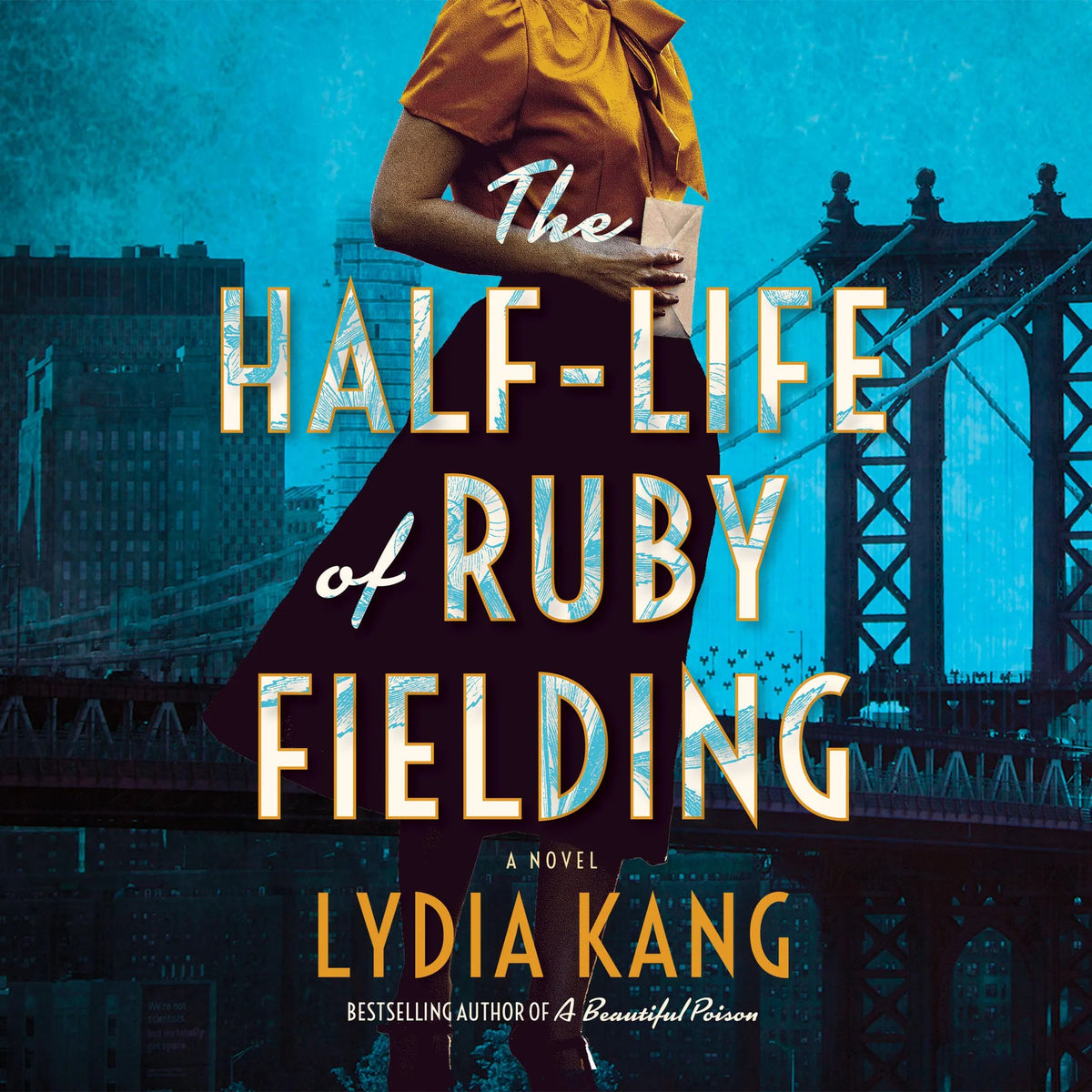 The Half-Life of Ruby Fielding