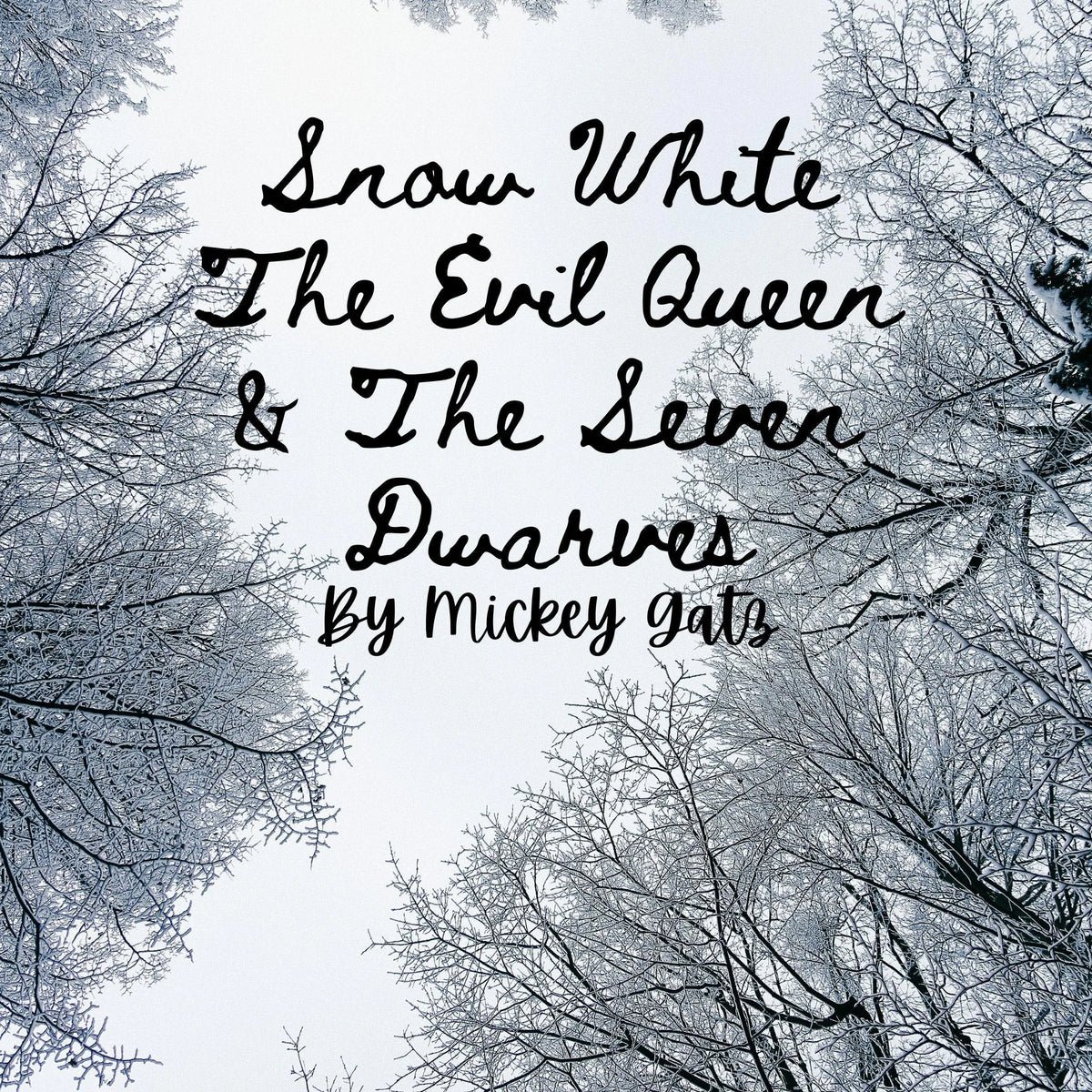 Snow White, The Evil Queen and the Seven Dwarves