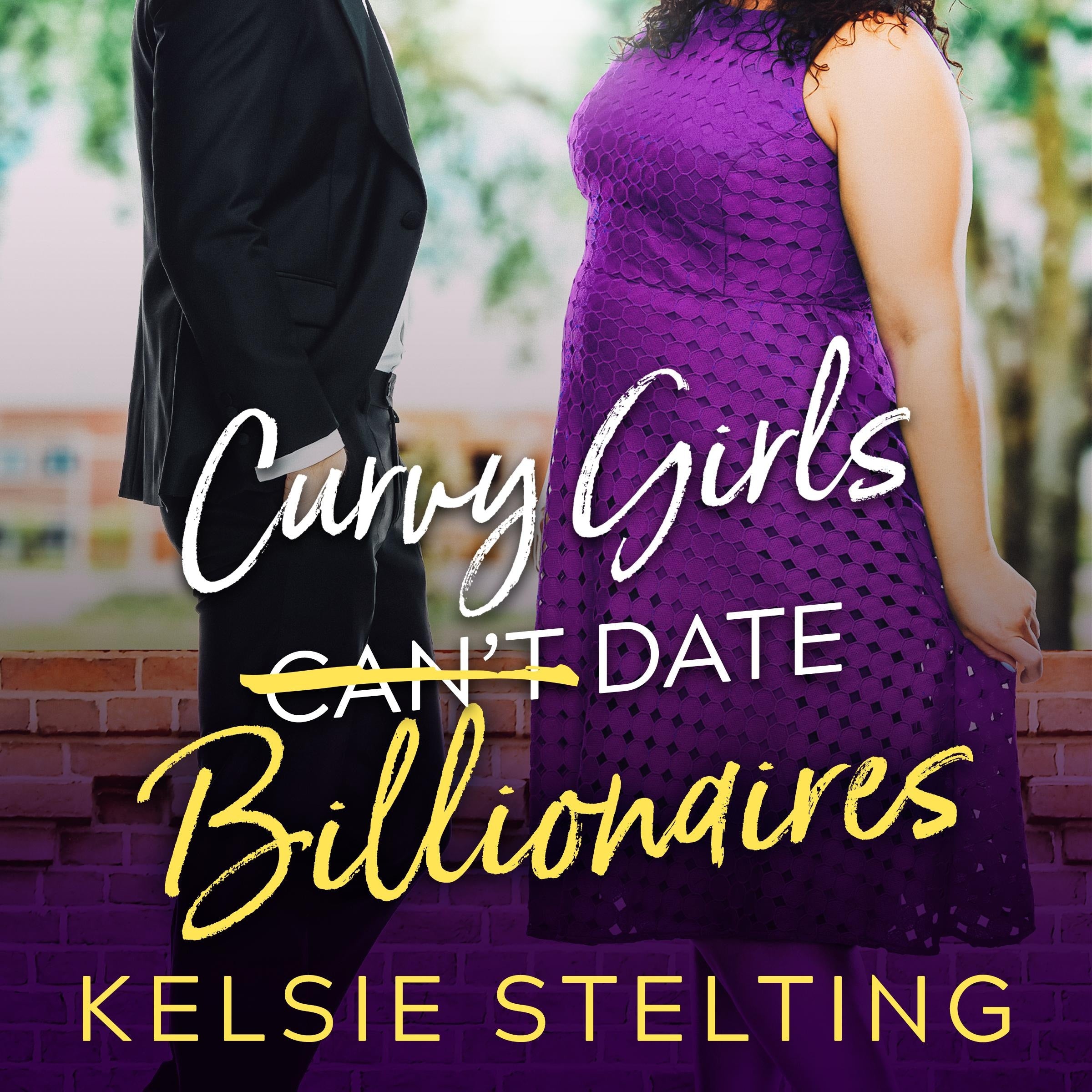 Curvy Girls Can't Date Billionaires