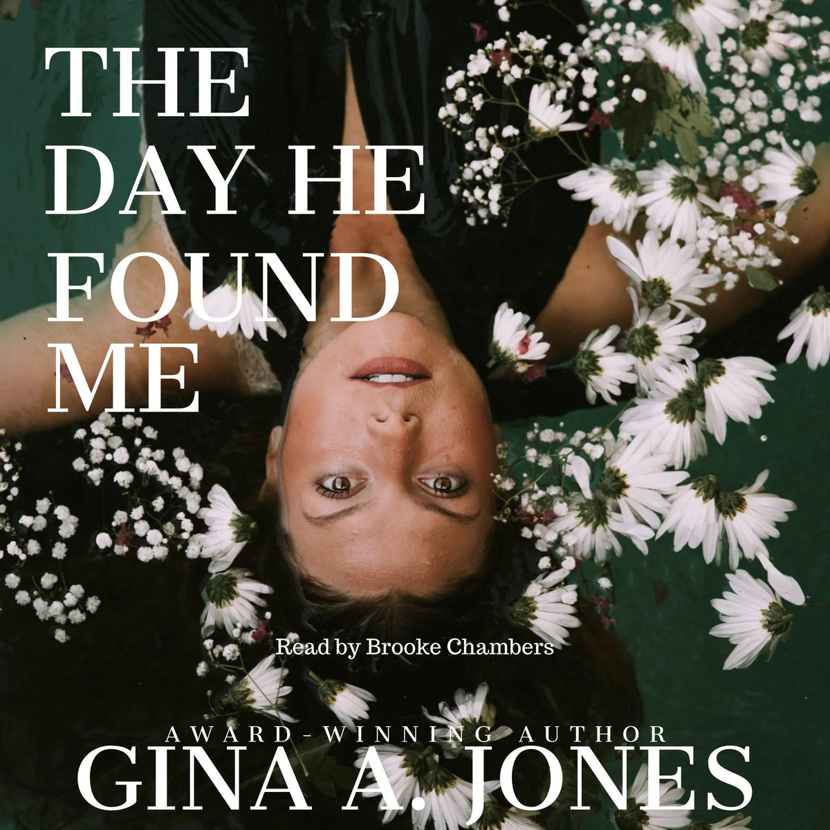 The Day He Found Me