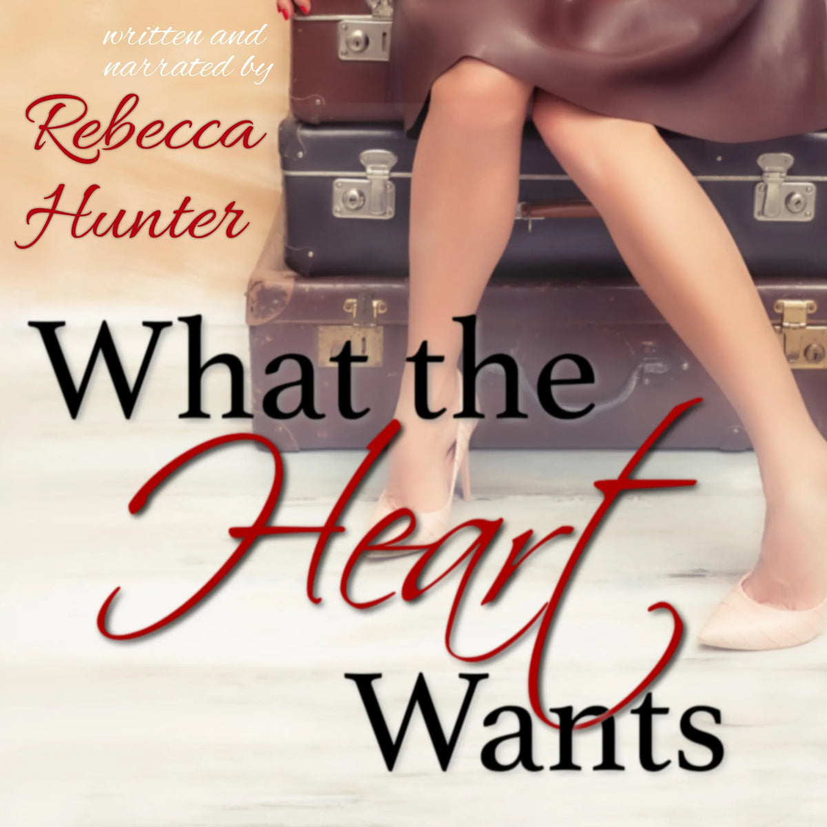 What the Heart Wants