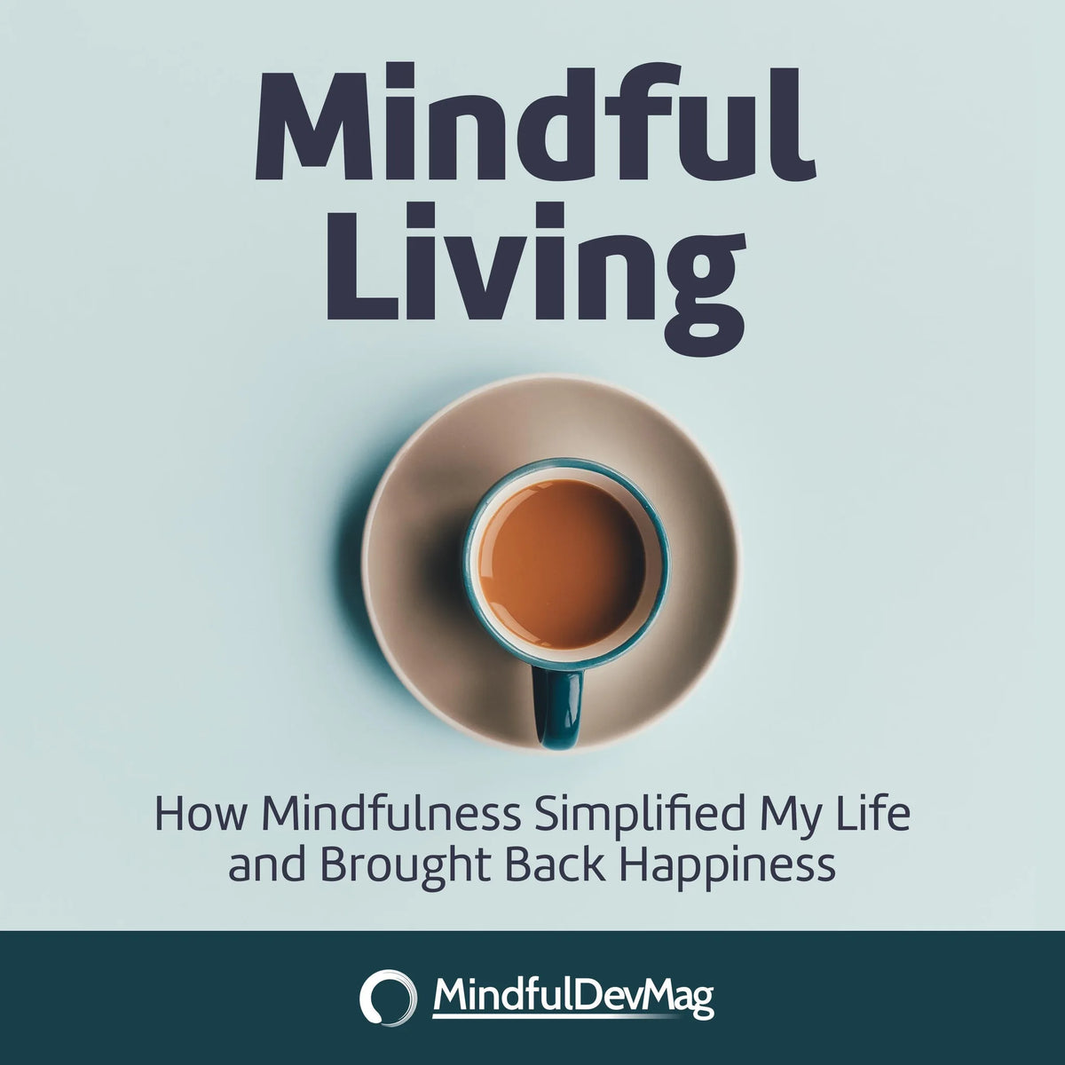 Mindful Living