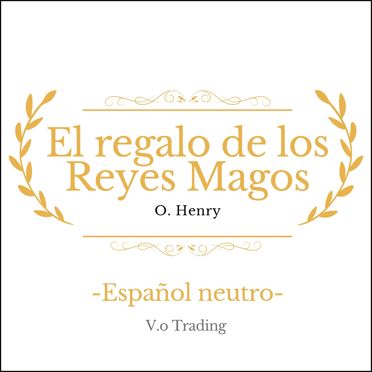 El regalo de los Reyes Magos