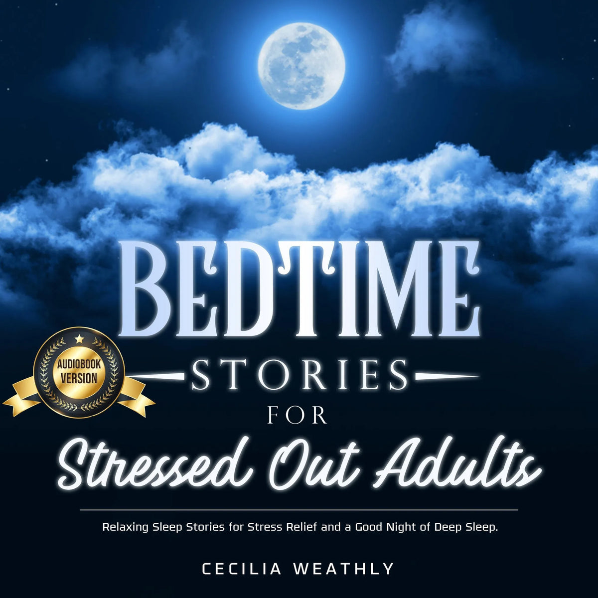 Bedtime Stories for Stressed Out Adults