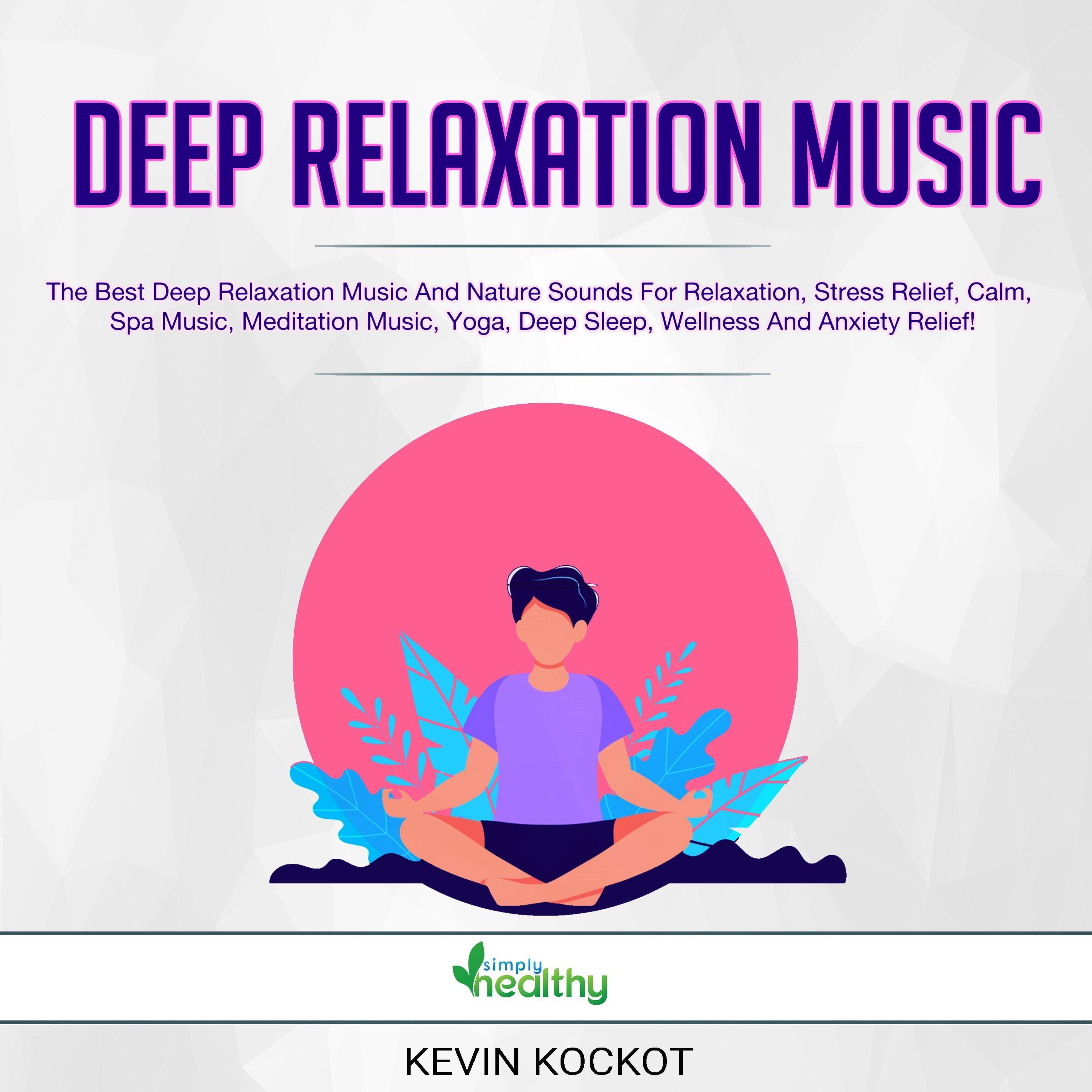 Deep Relaxation Music