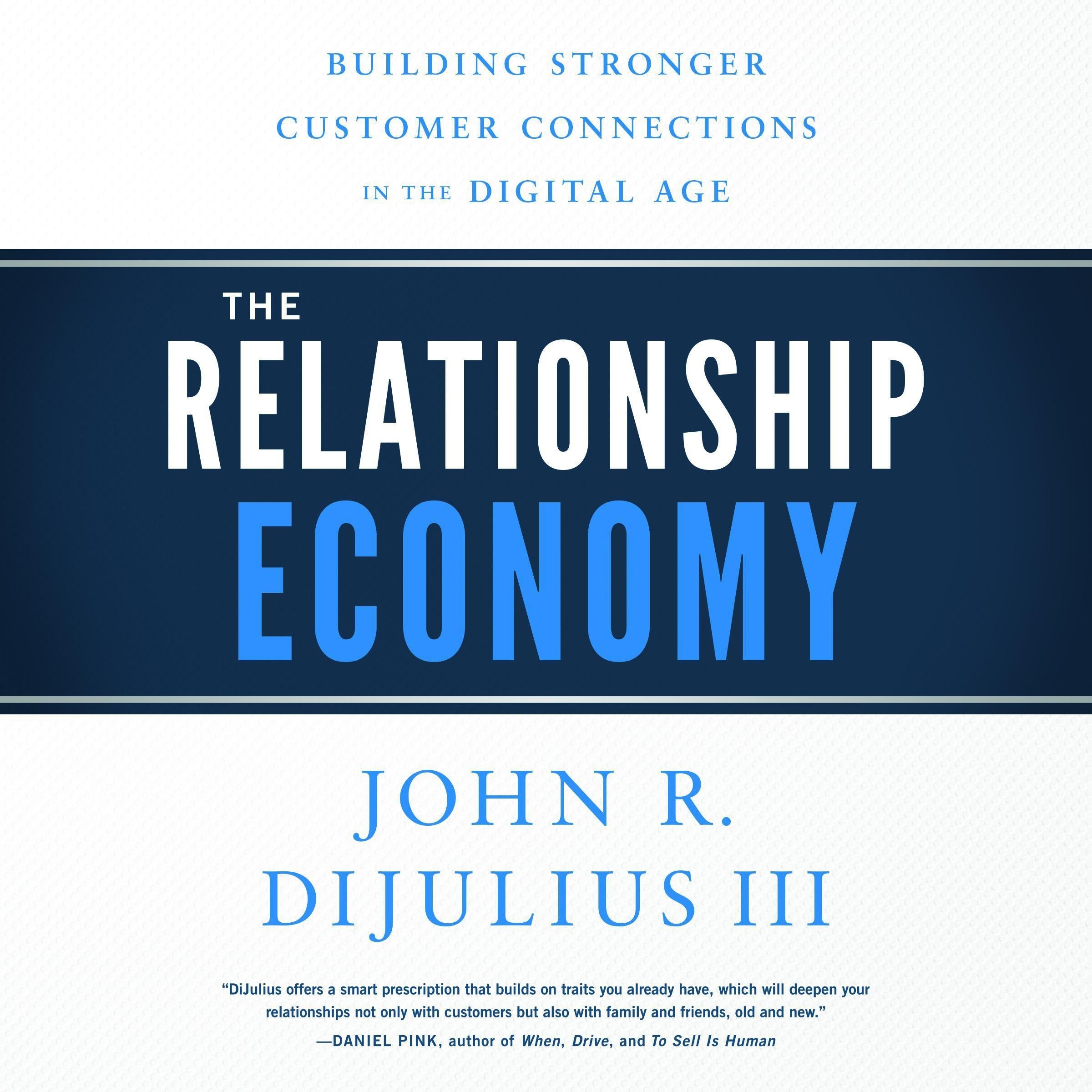 The Relationship Economy