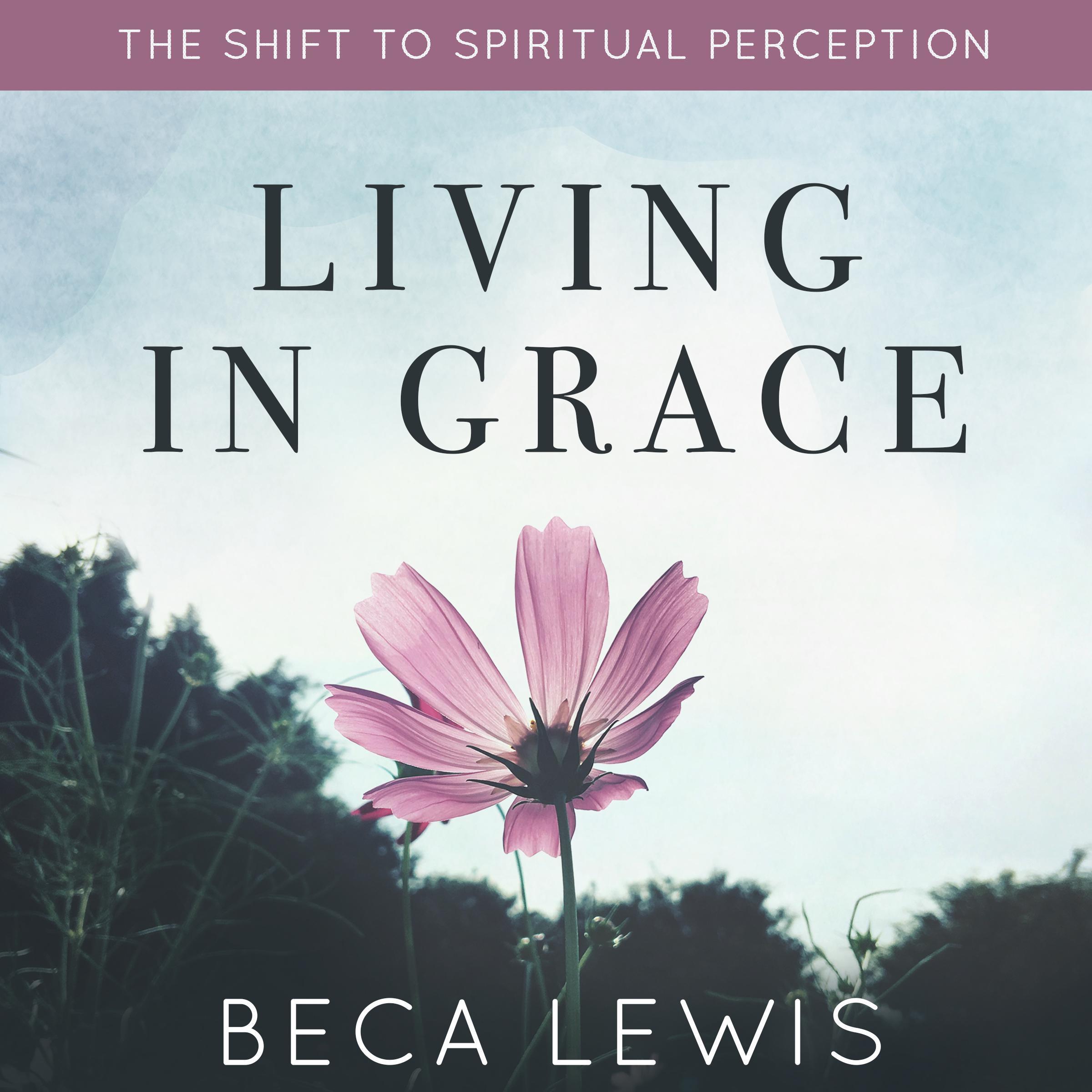 Living In Grace