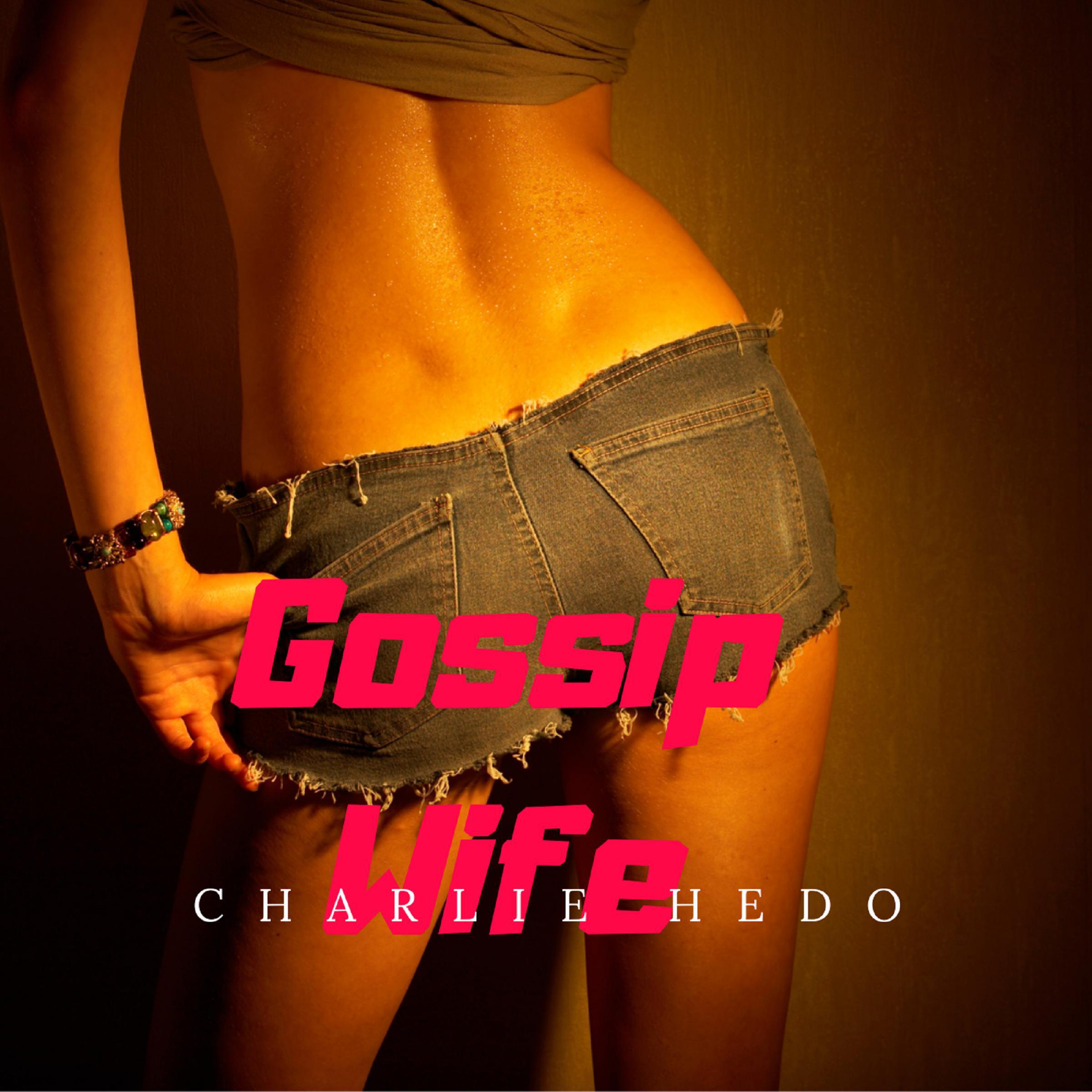 Gossip Wife