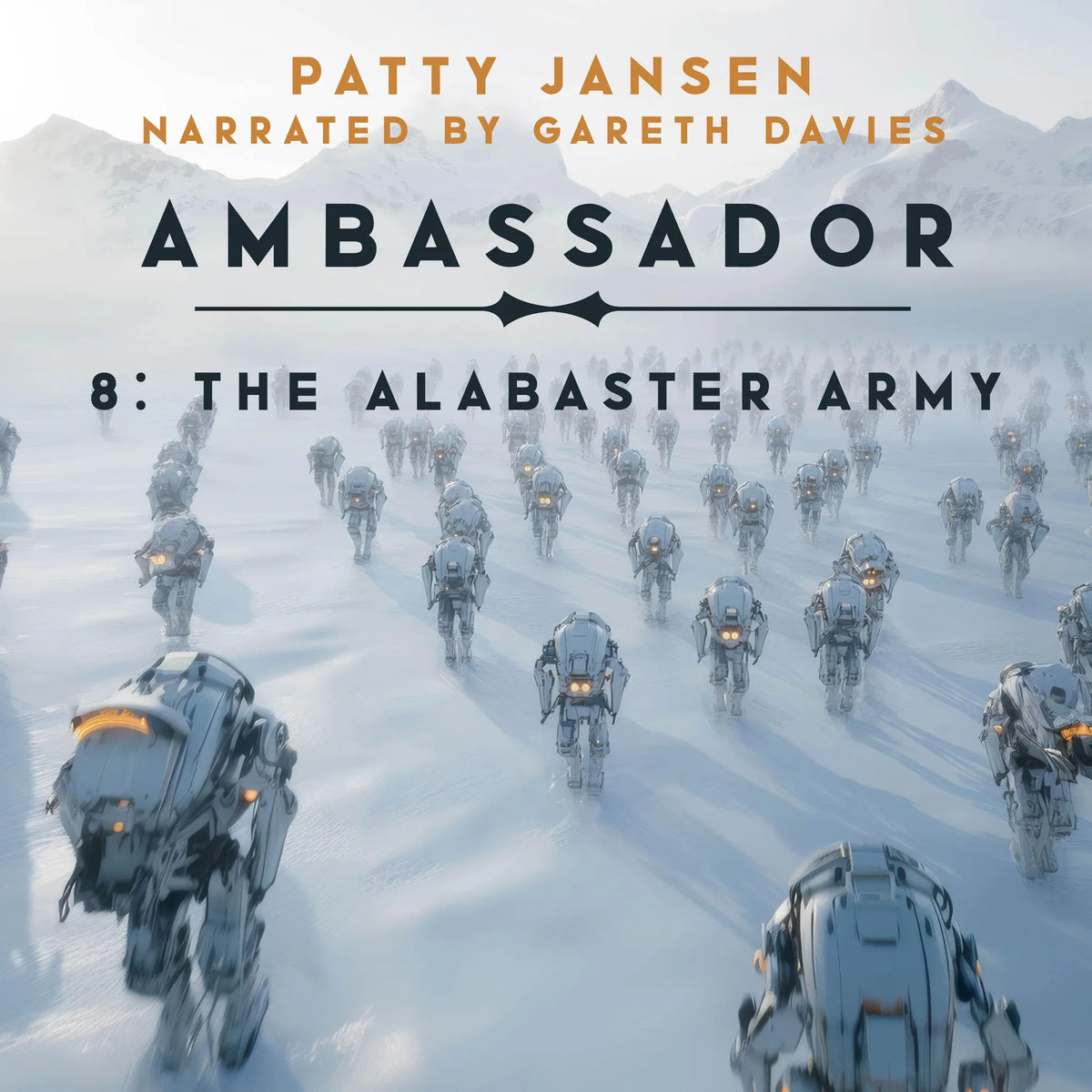 Ambassador 8: The Alabaster Army