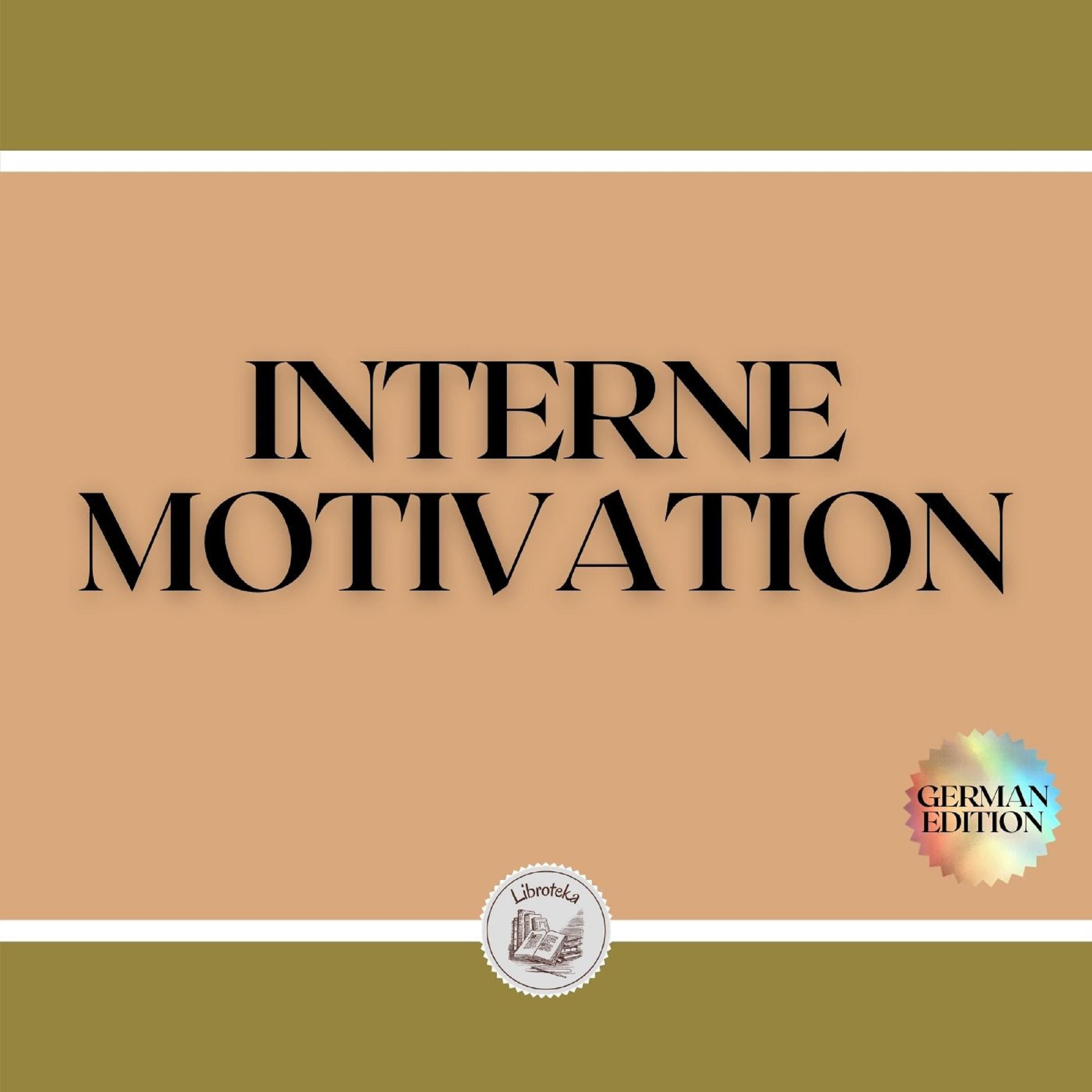 INTERNE MOTIVATION