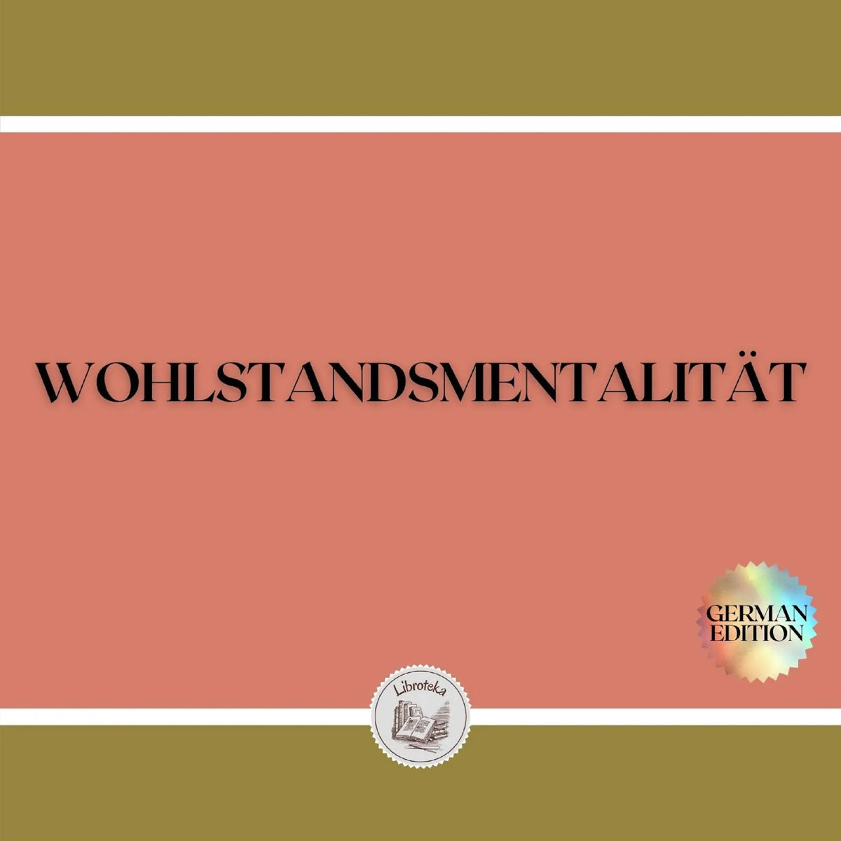 WOHLSTANDSMENTALITÄT
