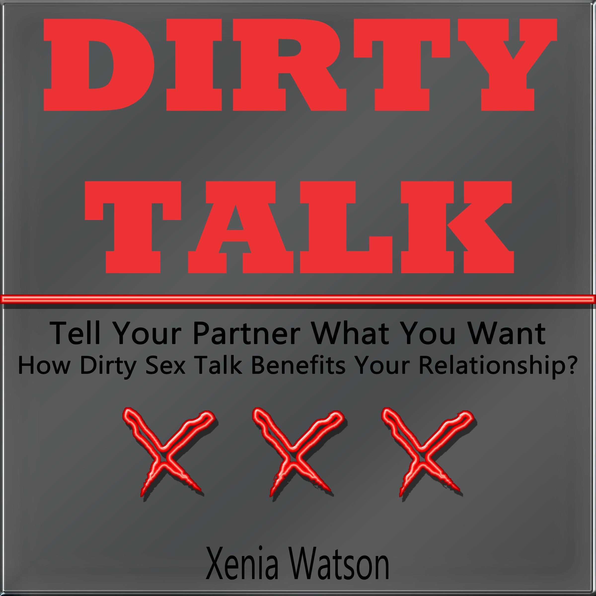 DIRTY TALK