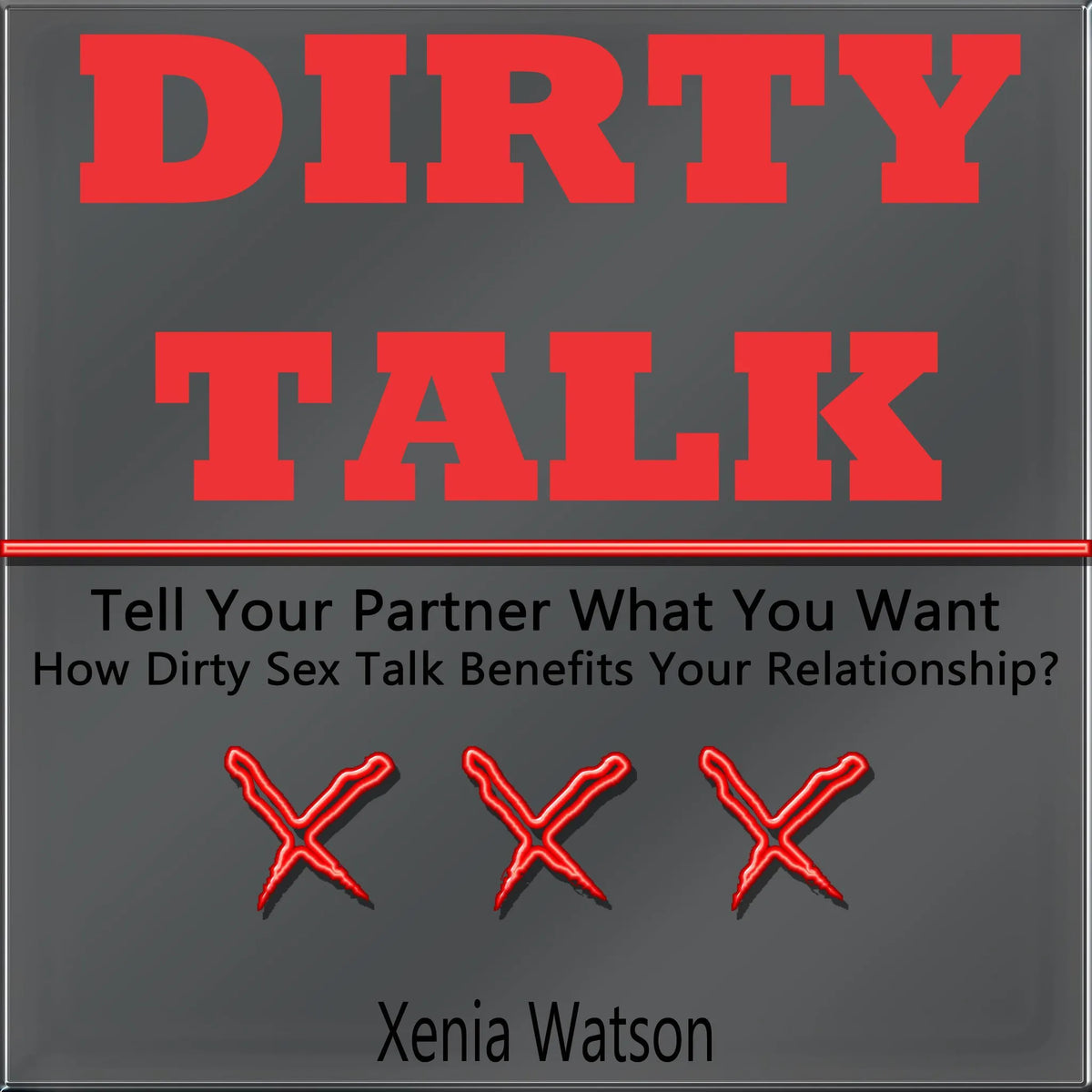 DIRTY TALK