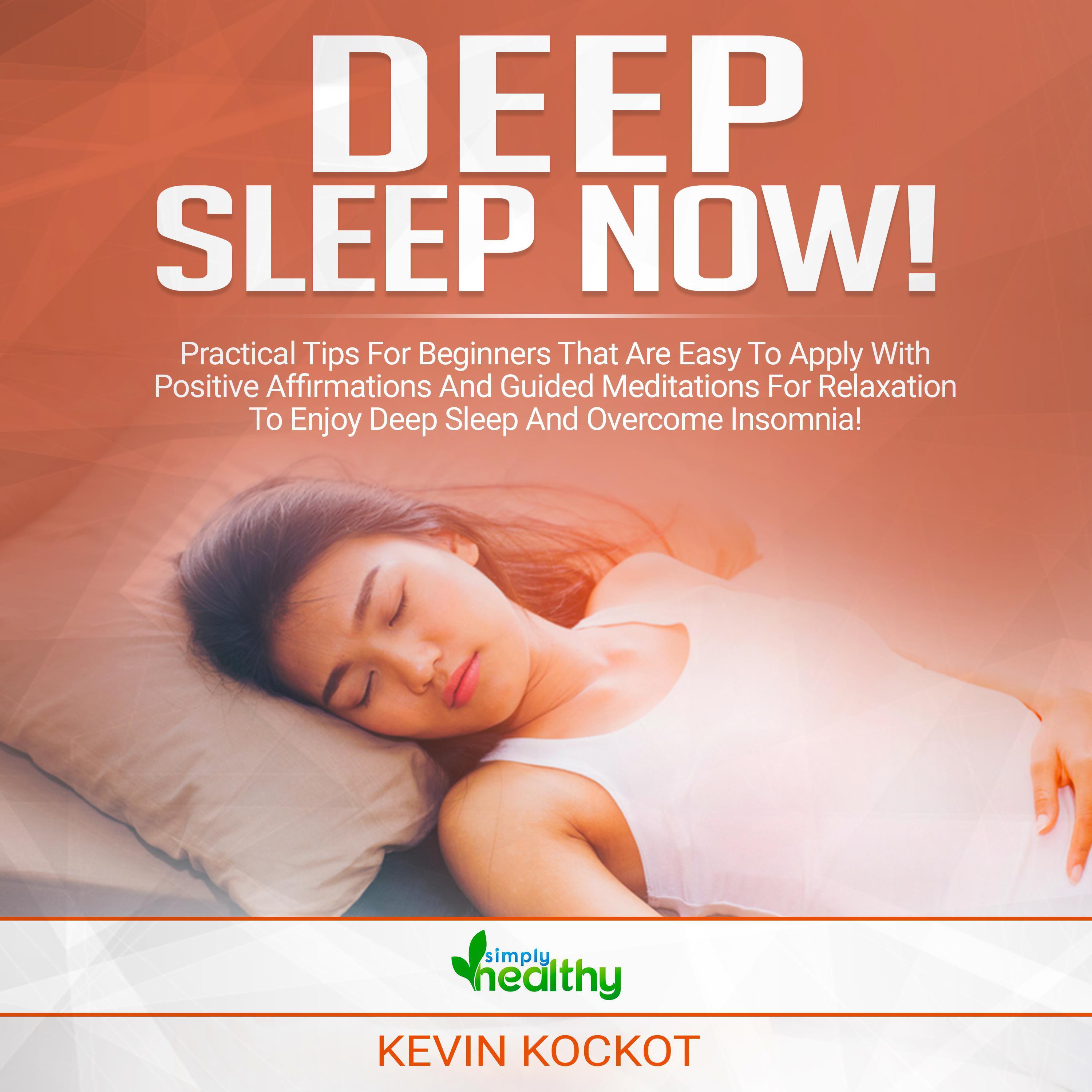 Deep Sleep Now!