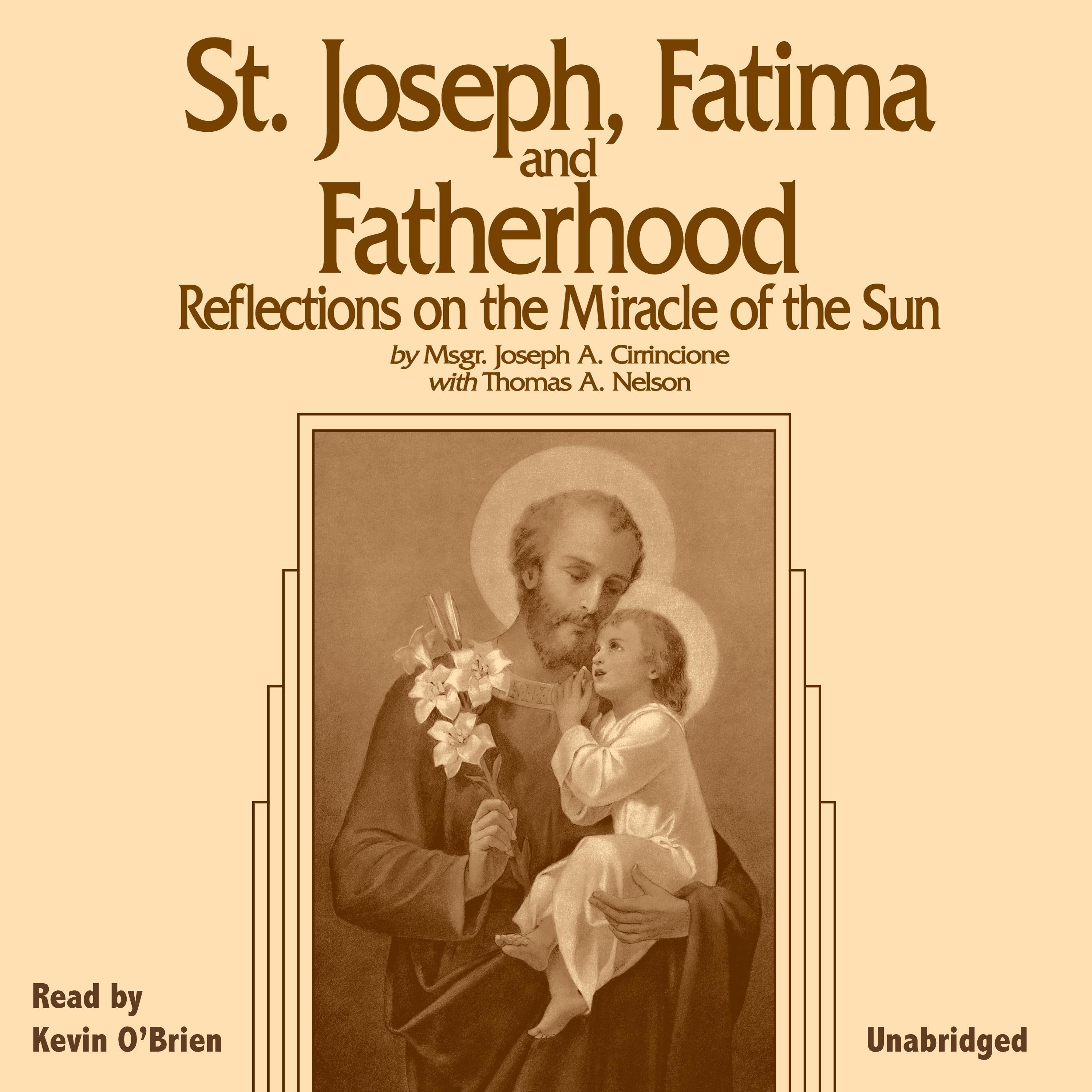 St. Joseph, Fatima and Fatherhood: Reflections on the "Miracle of the Sun"