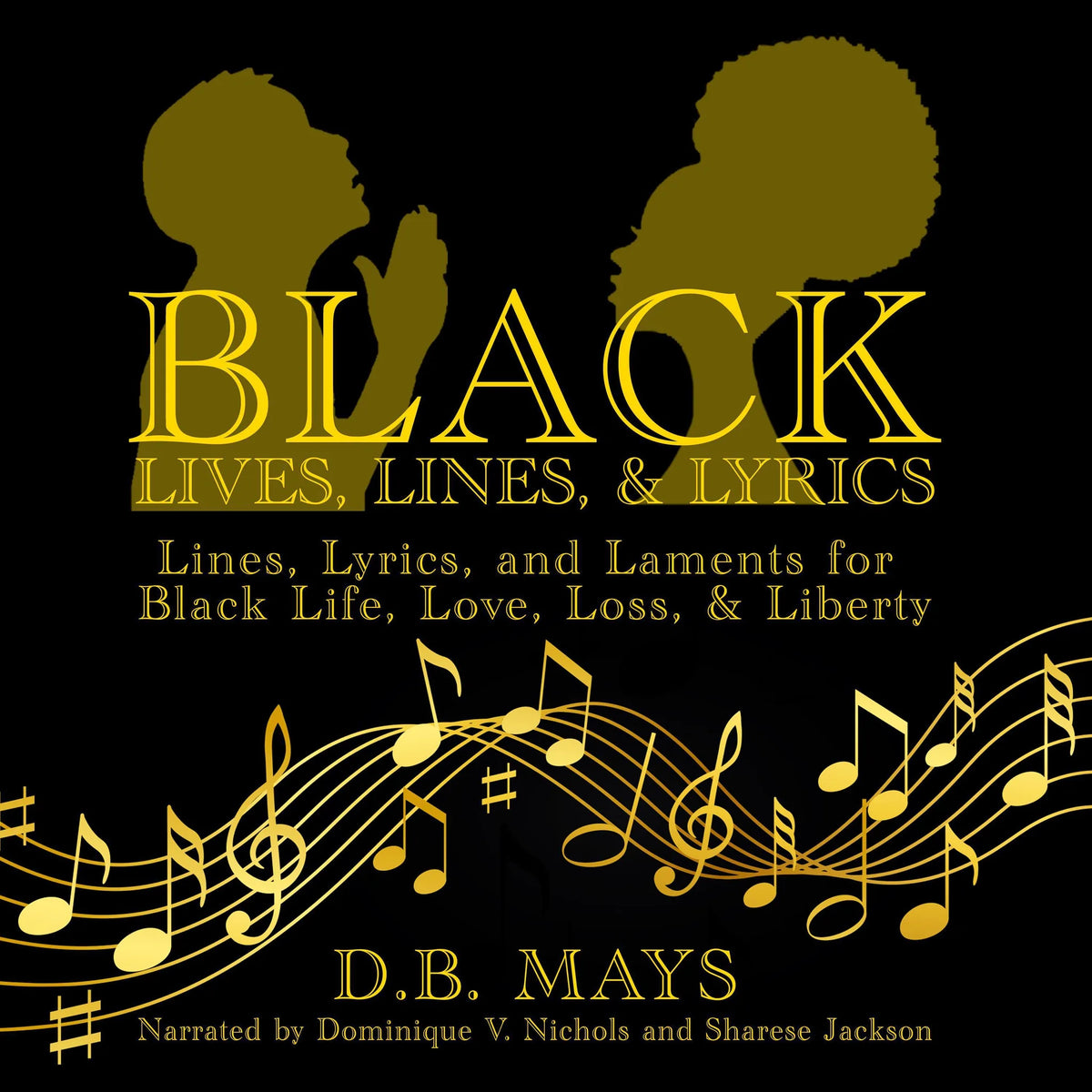 Black Lives, Lines, & Lyrics